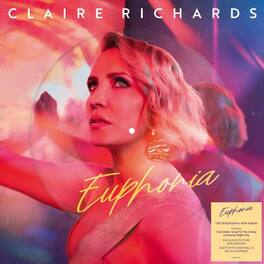 Claire Richards - Euphoria - Picture Disc - VINYL LP
