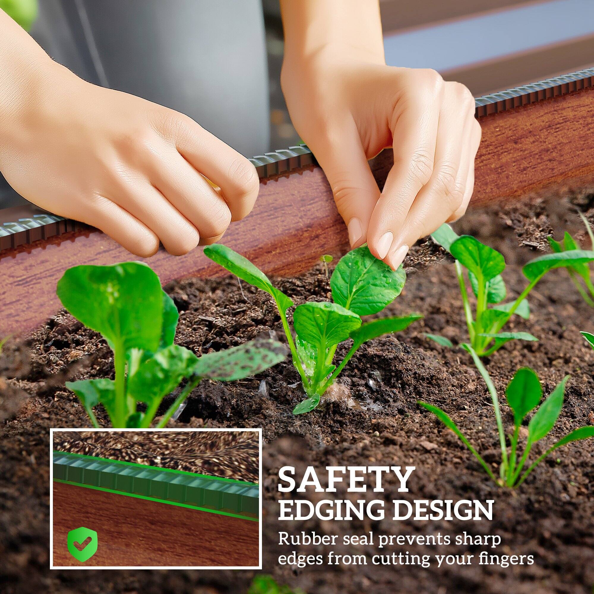 SAFETY EDGING DESIGN  
Rubber seal prevents sharp edges from cutting your fingers