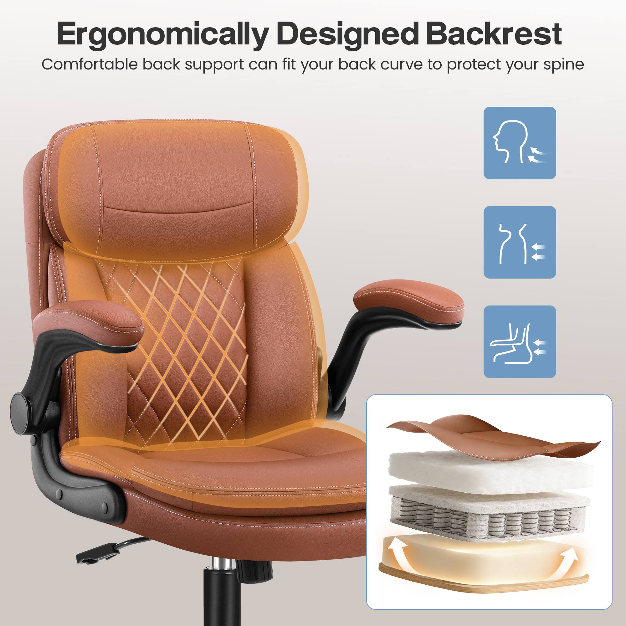 Ergonomically Designed Backrest  
Comfortable back support can fit your back curve to protect your spine