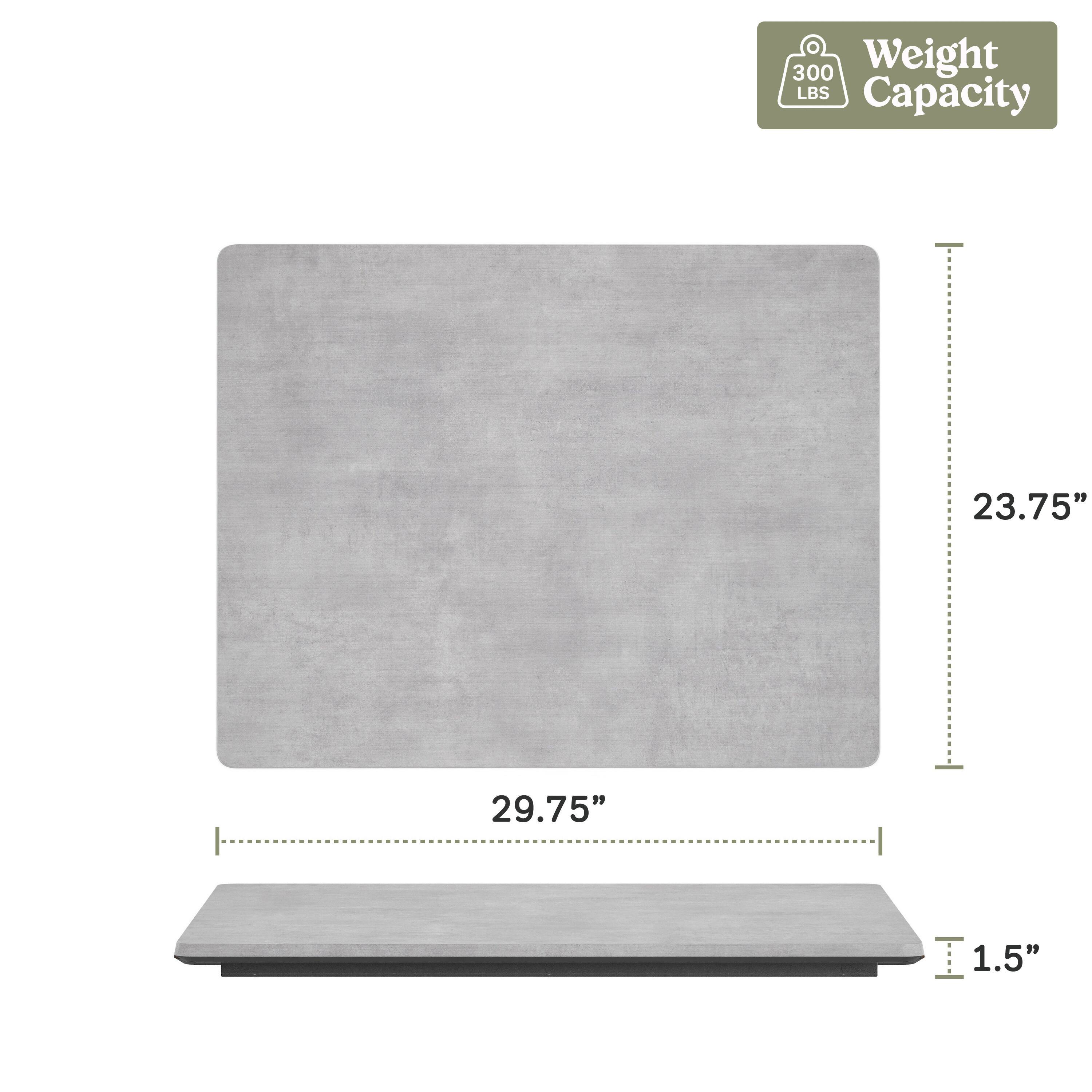 300 Weight LBS Capacity

23.75"  
29.75"  
1.5"
