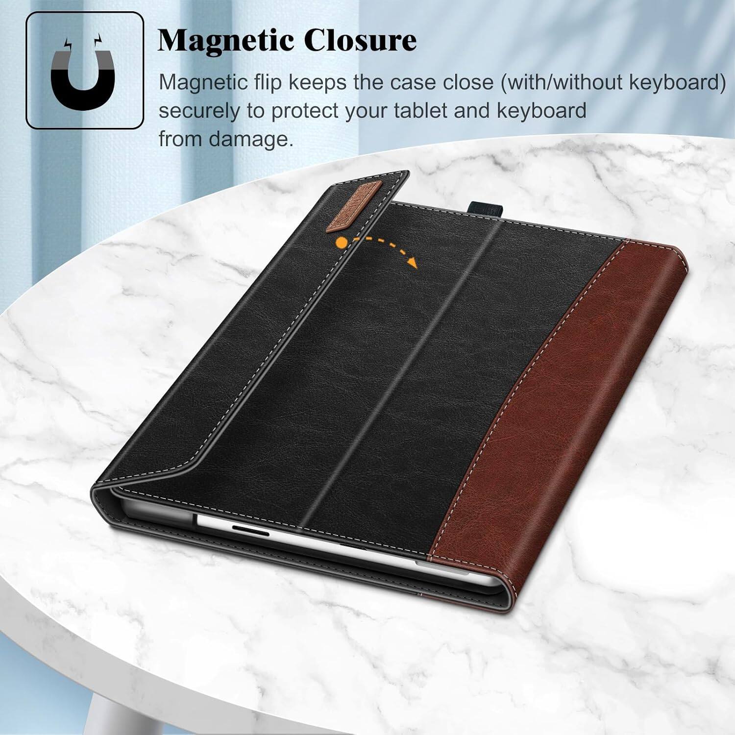 Magnetic Closure  
Magnetic flip keeps the case close (with/without keyboard) securely to protect your tablet and keyboard from damage.