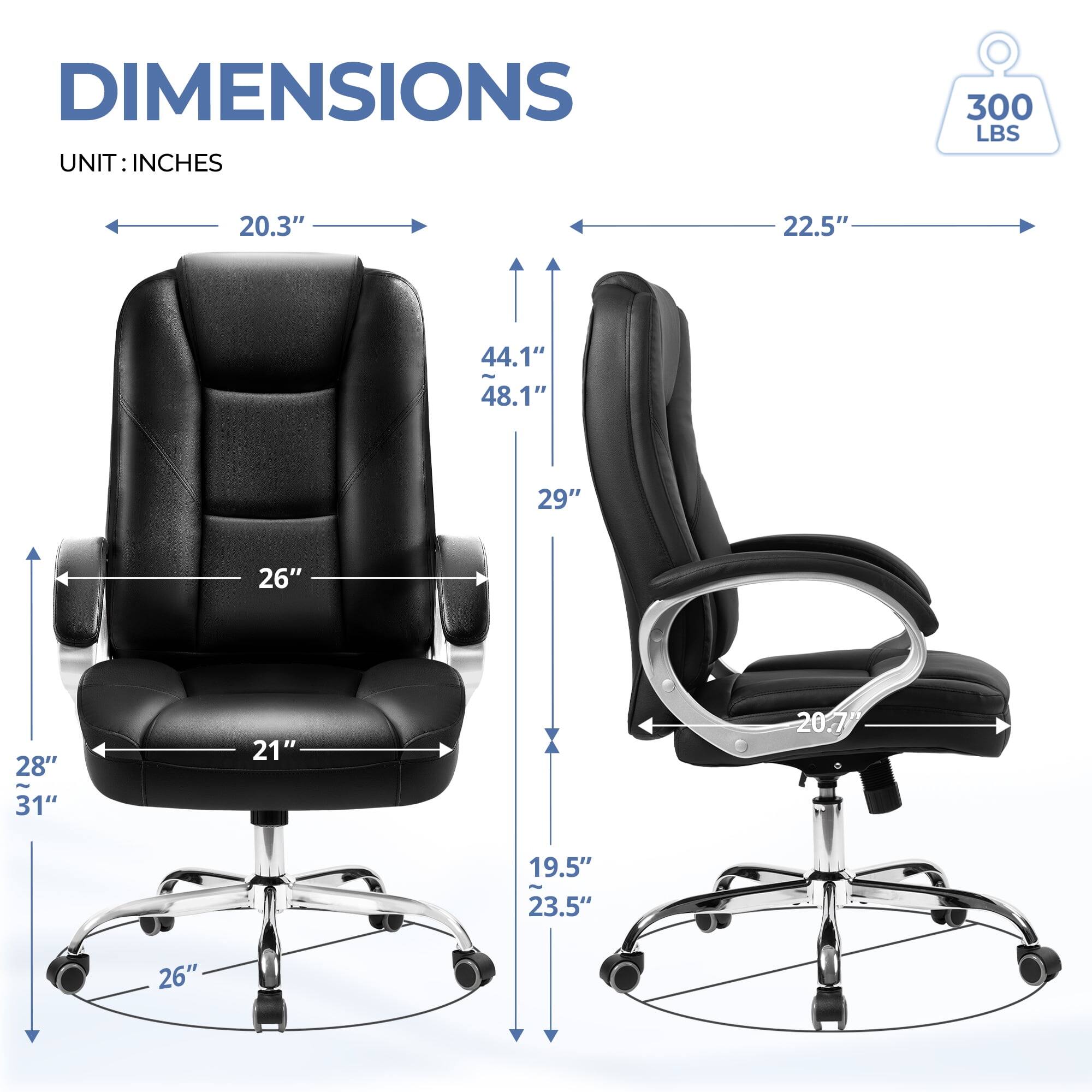 DIMENSIONS  
UNIT: INCHES  

- Width: 20.3"  
- Depth: 22.5"  
- Height: 44.1"  
- Seat Height: 29"  
- Back Height: 48.1"  
- Seat Depth: 21"  
- Armrest Height: 26"  
- Base Width: 28"  
- Base Height: 31"  
- Armrest Width: 20.7"  
- Seat Width: 23.5"  
- Base Diameter: 26"  
- Armrest Height from Seat: 19.5"  
- Armrest Width from Seat: 23.5"  

Weight Capacity: 300 LBS