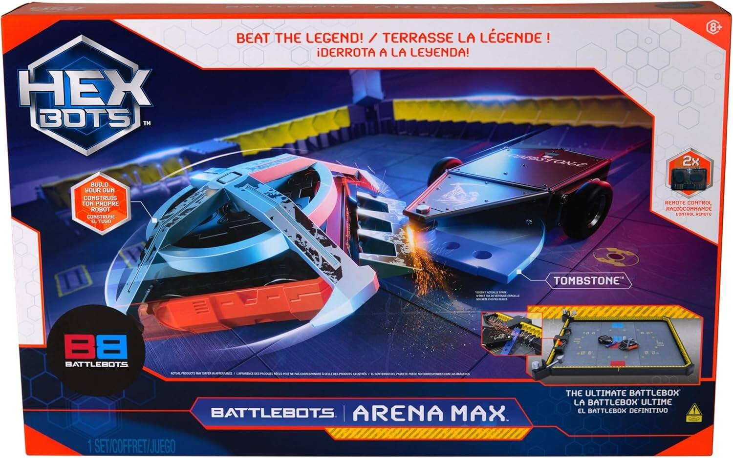 HEX BOTS™ BEAT THE LEGEND! / TERRASSE LA LÉGENDE! ¡DERROTA A LA LEYENDA!  
BUILD YOUR OWN / CONSTRUIS TON PROPRE / CONSTRUYE EL TUYO  
REMOTE CONTROL / RADIOCOMMANDE / CONTROL REMOTO  
TOMBSTONE - B8 BATTLEBOTS - ARENA MAX  
THE ULTIMATE BATTLEBOX / LA BATTLEBOX ULTIME / EL BATTLEBOX DEFINITIVO!  
1 SET/COFFRET/JUEGO