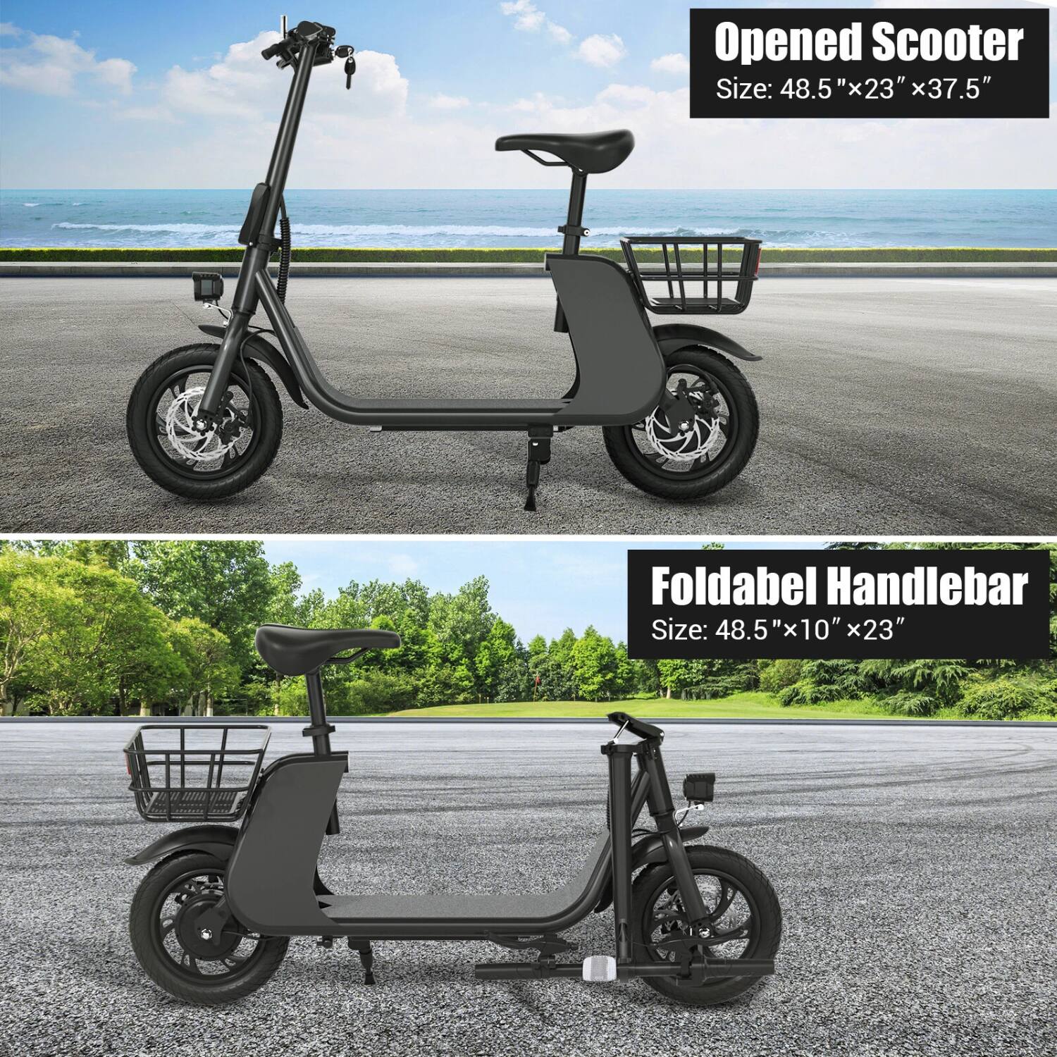 Opened Scooter  
Size: 48.5" x 23" x 37.5"

Foldable Handlebar  
Size: 48.5" x 10" x 23"
