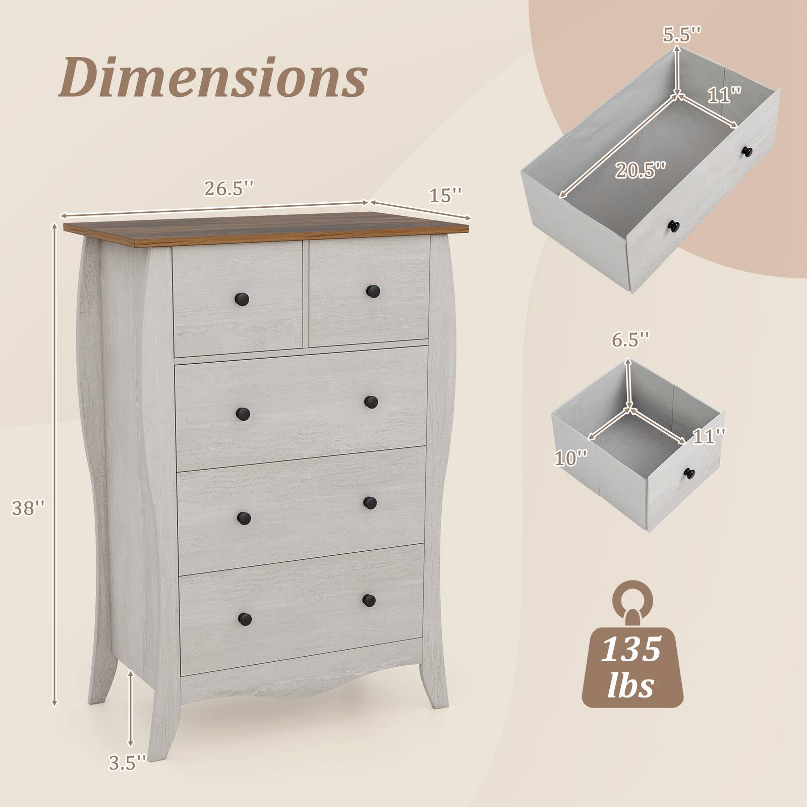 Dimensions  
- Height: 38"  
- Width: 26.5"  
- Depth: 15"  
- Drawer 1: 5.5" (Height) x 11" (Width) x 20.5" (Depth)  
- Drawer 2: 6.5" (Height) x 11" (Width) x 10" (Depth)  
- Weight: 135 lbs  
- Base Height: 3.5"