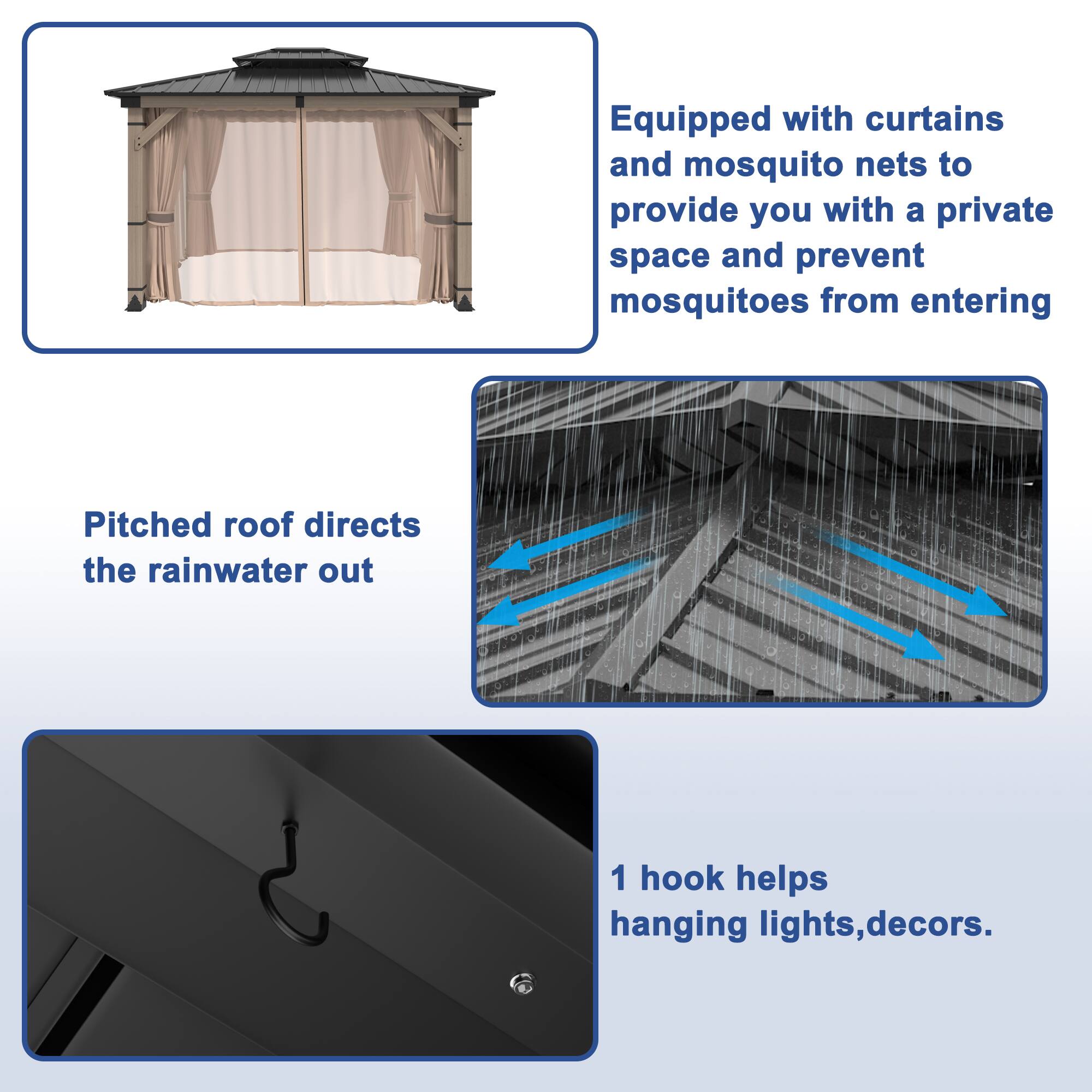 Equipped with curtains and mosquito nets to provide you with a private space and prevent mosquitoes from entering.

Pitched roof directs the rainwater out.

1 hook helps hanging lights, decors.