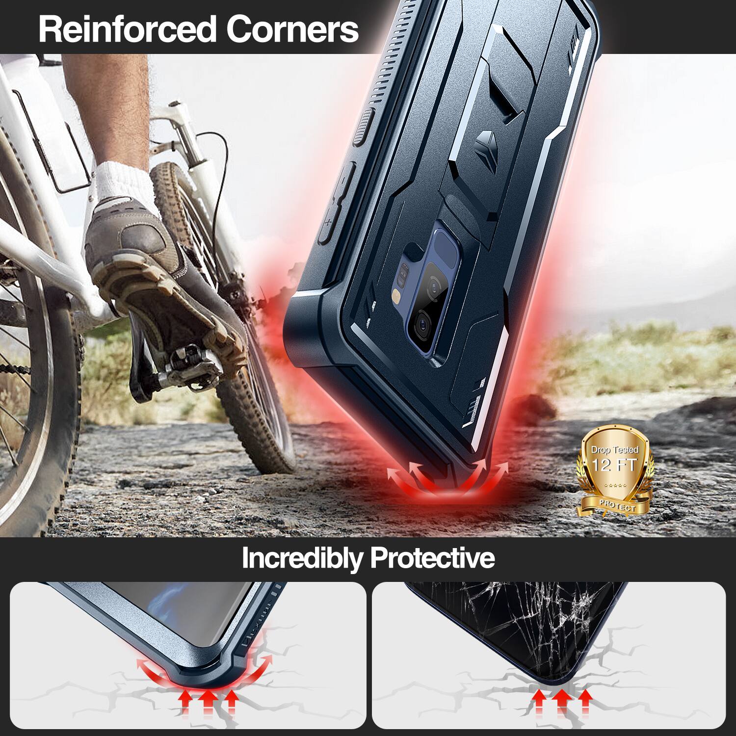 Reinforced Corners

Incredibly Protective

Drop Tested 12 FT
