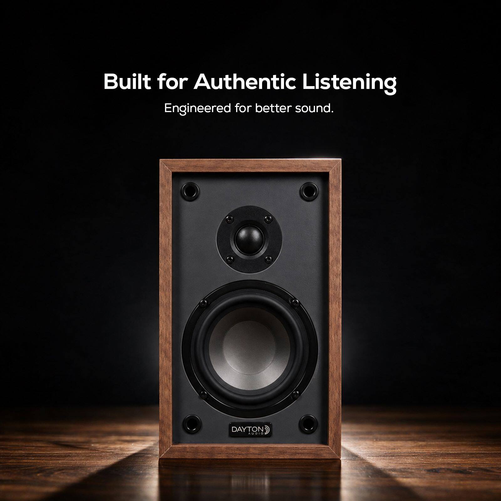 Built for Authentic Listening  
Engineered for better sound.  
DAYTON AUDIO