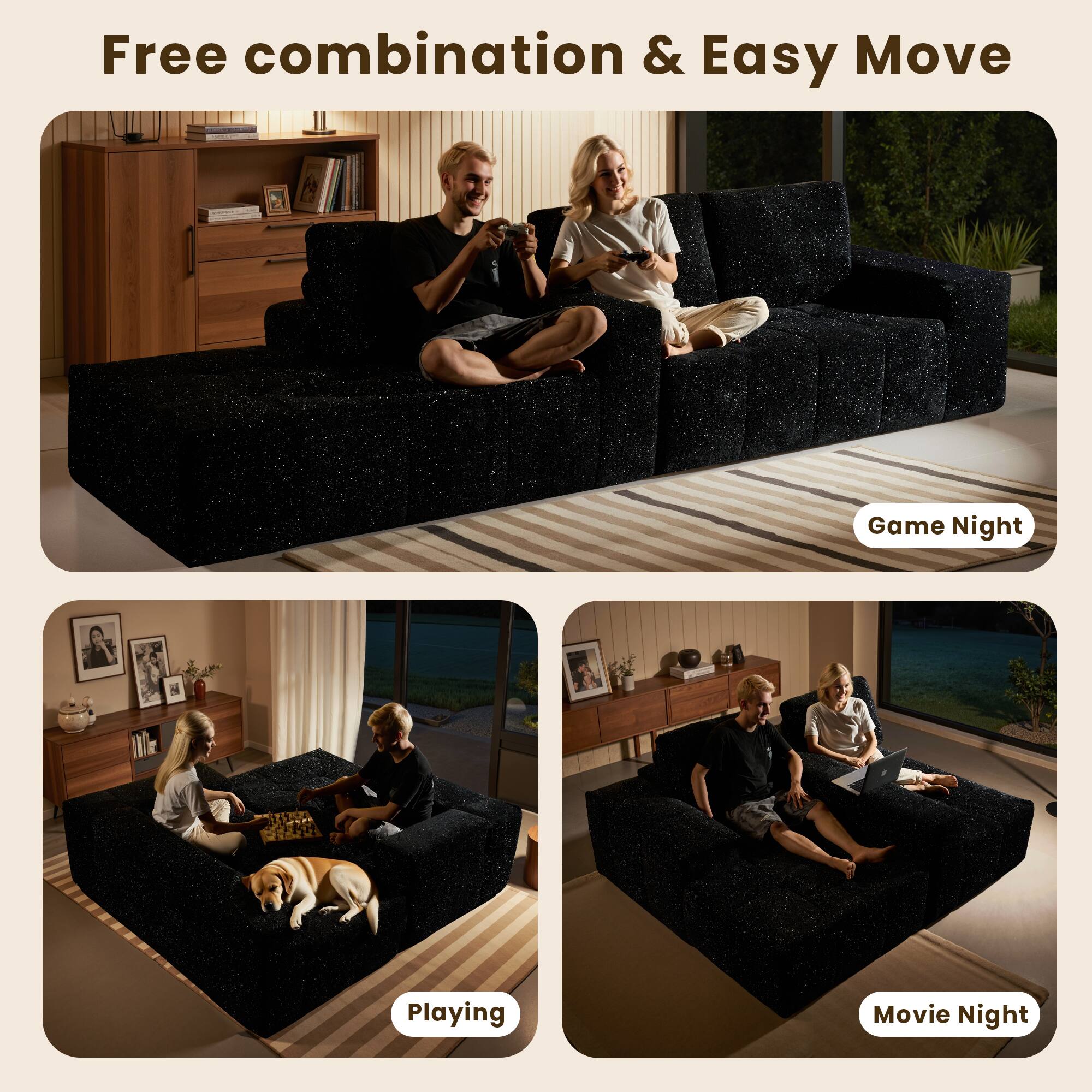 Free combination & Easy Move

Game Night

Playing

Movie Night