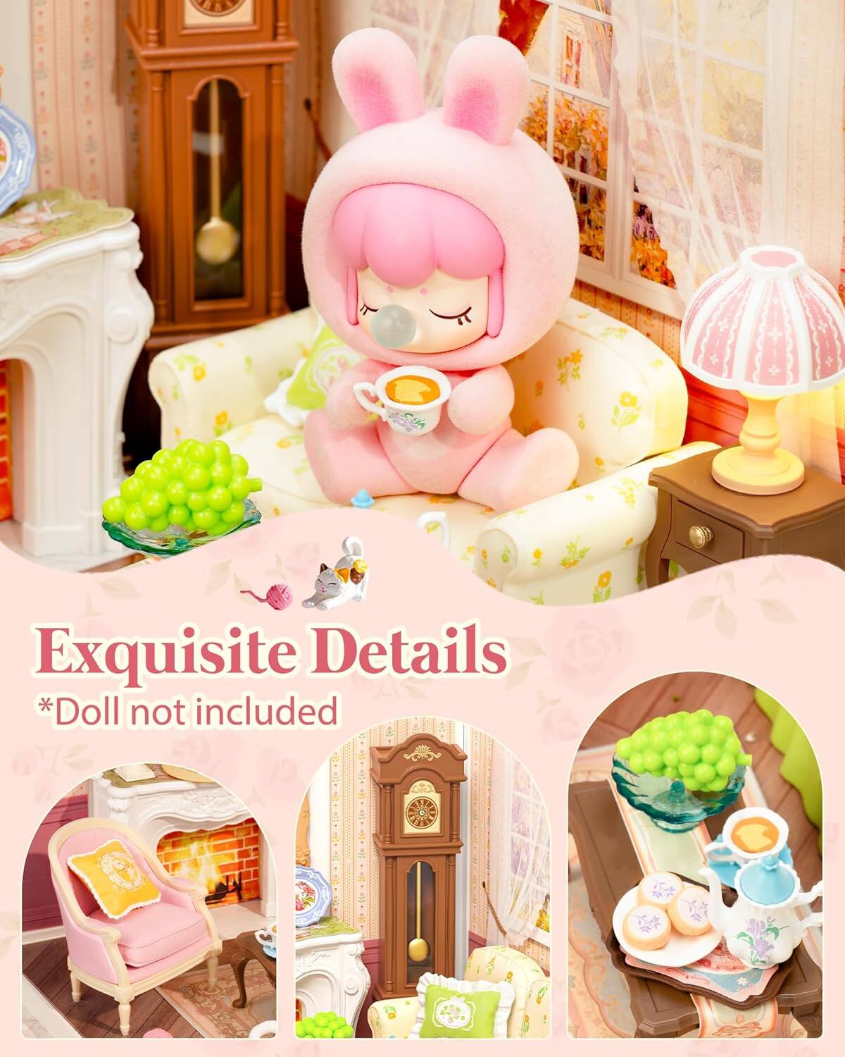 Exquisite Details  
*Doll not included