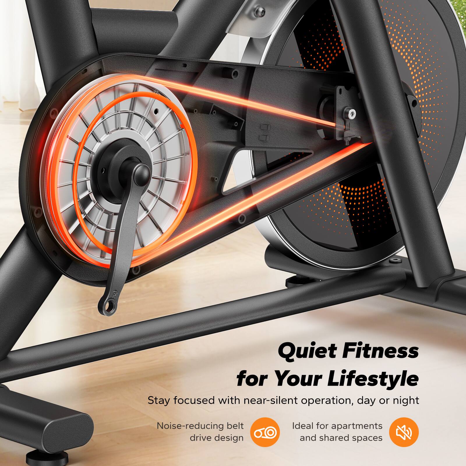 Quiet Fitness for Your Lifestyle

Stay focused with near-silent operation, day or night

- Noise-reducing belt drive design
- Ideal for apartments and shared spaces