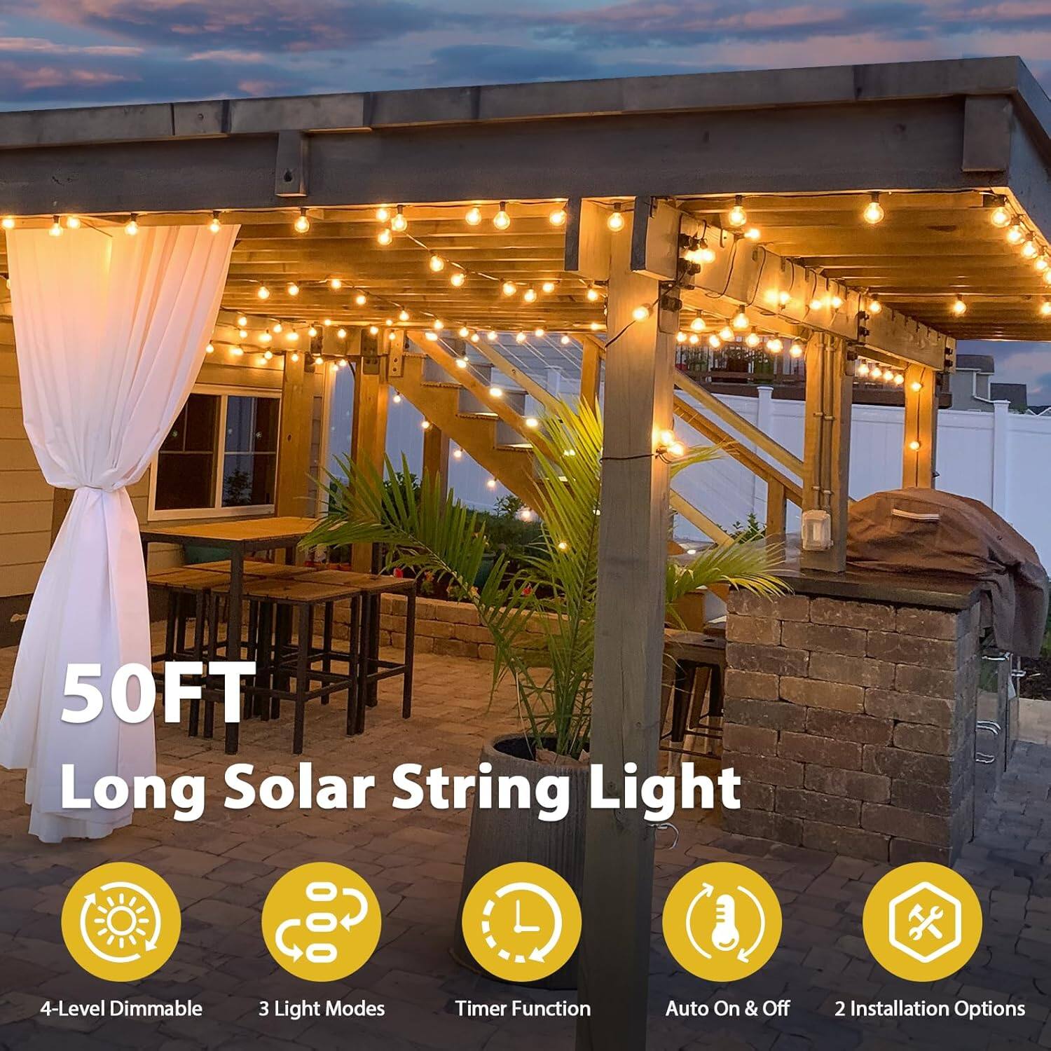 50FT Long Solar String Light

- 4-Level Dimmable
- 3 Light Modes
- Timer Function
- Auto On & Off
- 2 Installation Options