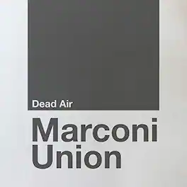 Marconi Union - Dead Air - VINYL LP