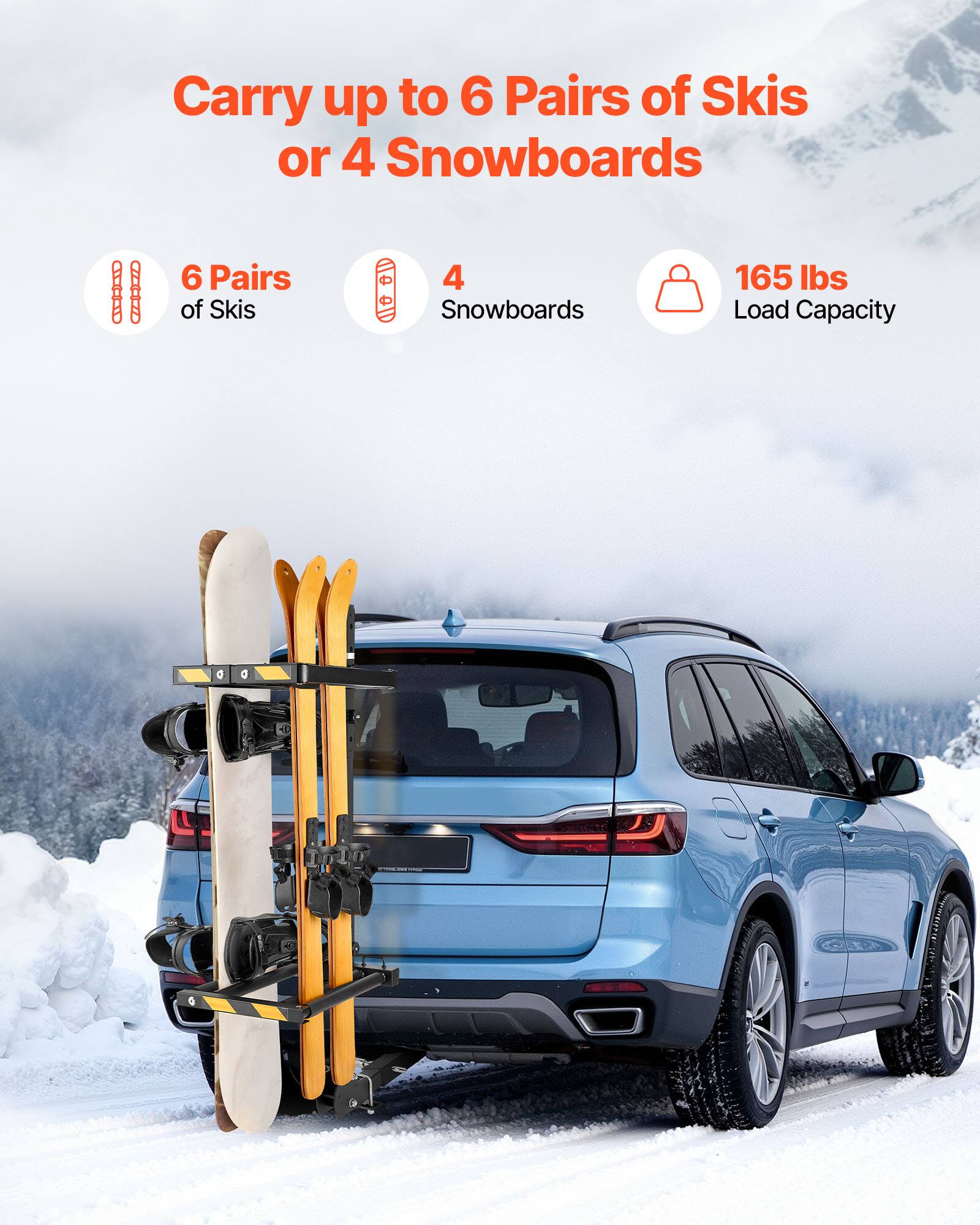 Carry up to 6 Pairs of Skis or 4 Snowboards

6 Pairs of Skis
4 Snowboards
165 lbs Load Capacity