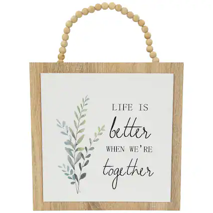 LIFE IS better WHEN WE'RE together