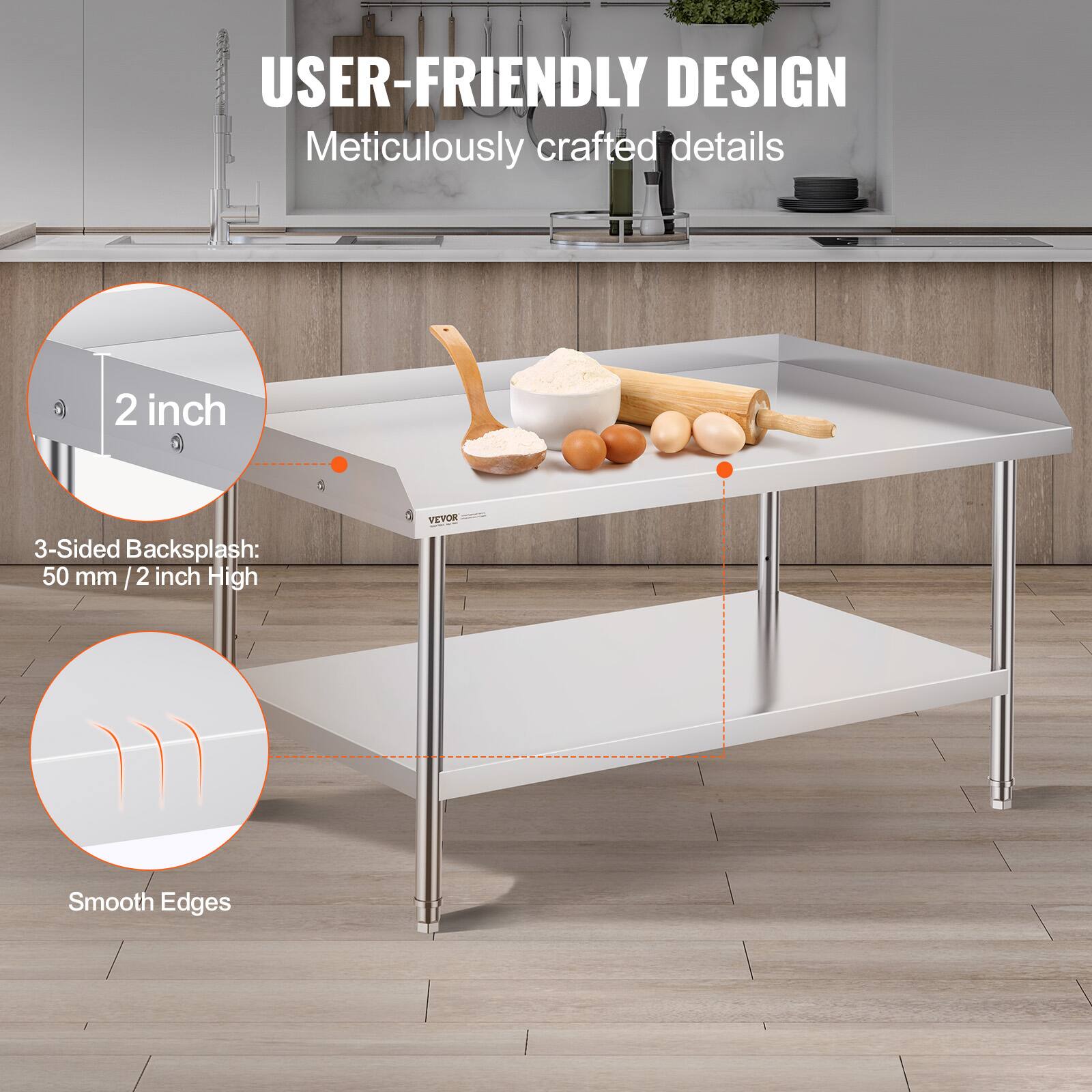 USER-FRIENDLY DESIGN Meticulously crafted details 2 inch 3-Sided Backsplash: 50 mm / 2 inch High VEYOR | Smooth Edges