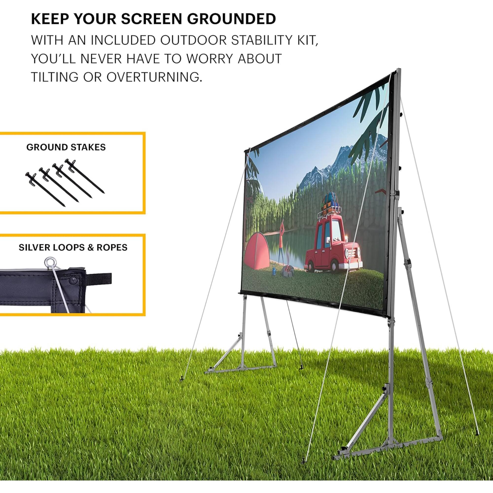 KEEP YOUR SCREEN GROUNDED WITH AN INCLUDED OUTDOOR STABILITY KIT, YOU'LL NEVER HAVE TO WORRY ABOUT TILTING OR OVERTURNING. GROUND STAKES SILVER LOOPS & ROPES