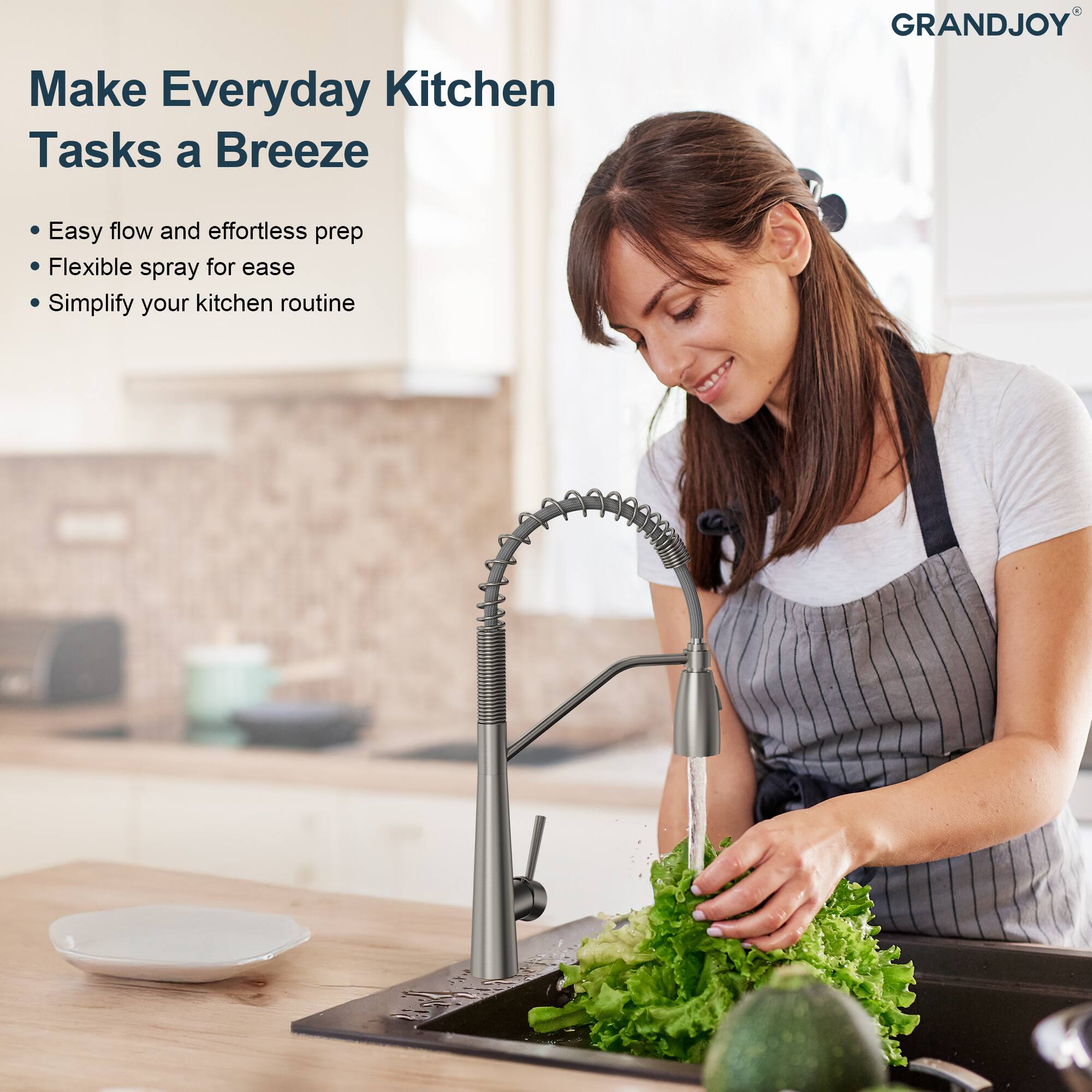 Make Everyday Kitchen Tasks a Breeze

- Easy flow and effortless prep
- Flexible spray for ease
- Simplify your kitchen routine

GRANDJOY