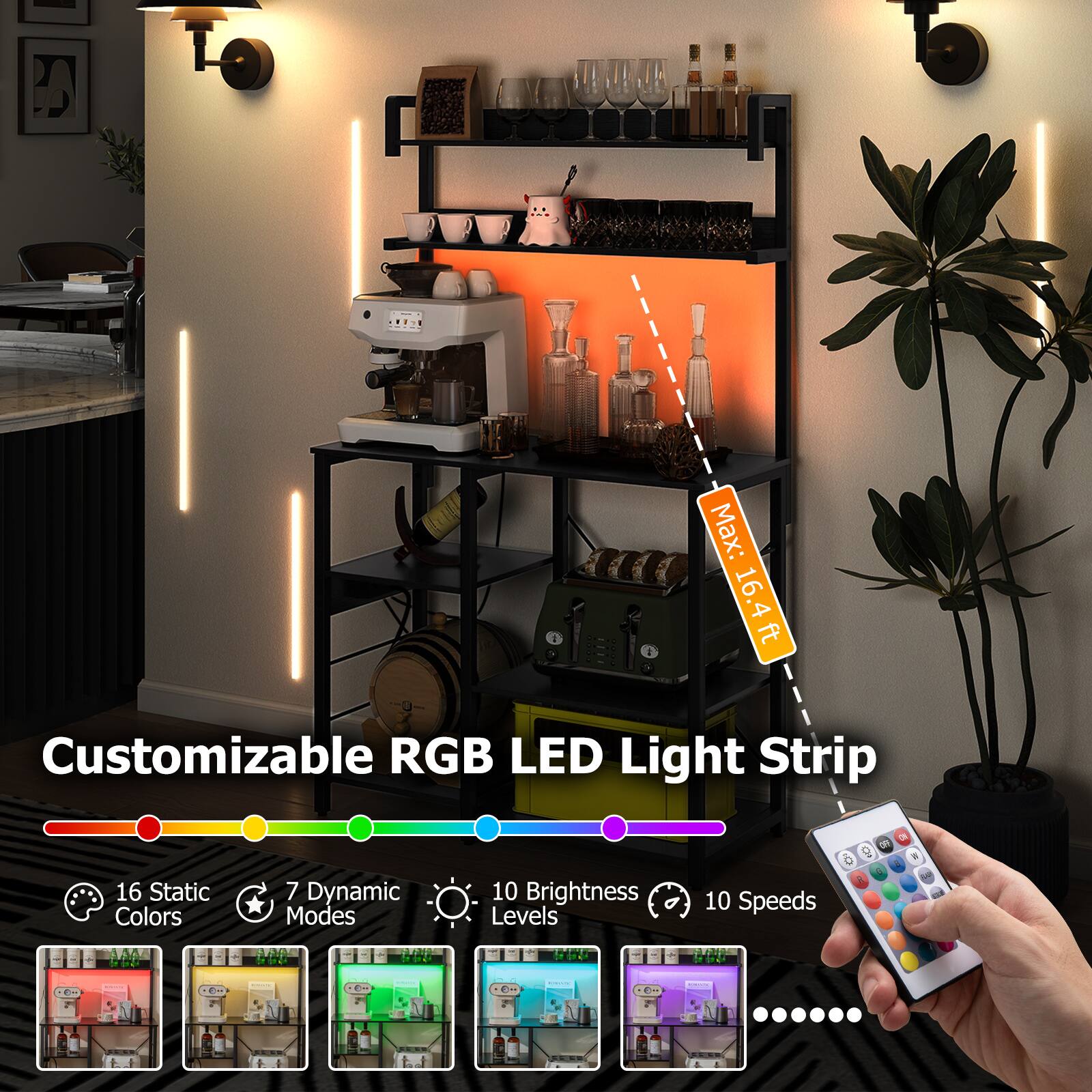 Customizable RGB LED Light Strip

Max: 16.4 ft

16 Static Colors
7 Dynamic Modes
10 Brightness Levels
10 Speeds

16 Static Colors
7 Dynamic Modes
10 Brightness Levels
10 Speeds