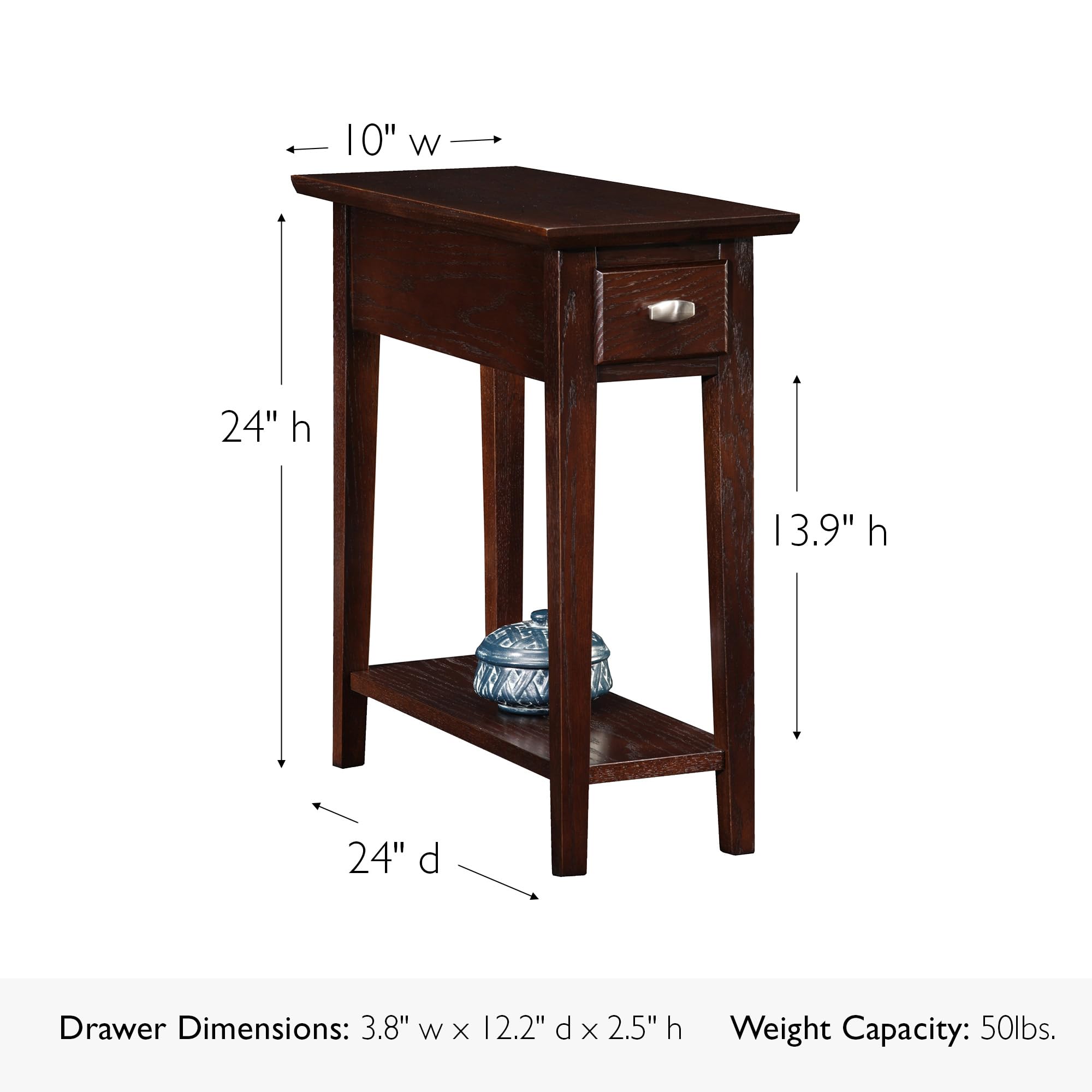Sure, here is the corrected and grouped text:

- **Dimensions:**
  - Width: 10"
  - Height: 24"
  - Depth: 24"
  - Shelf Height: 13.9"
  - Drawer Dimensions: 3.8" w x 12.2" d x 2.5" h

- **Weight Capacity:**
  - 50 lbs.