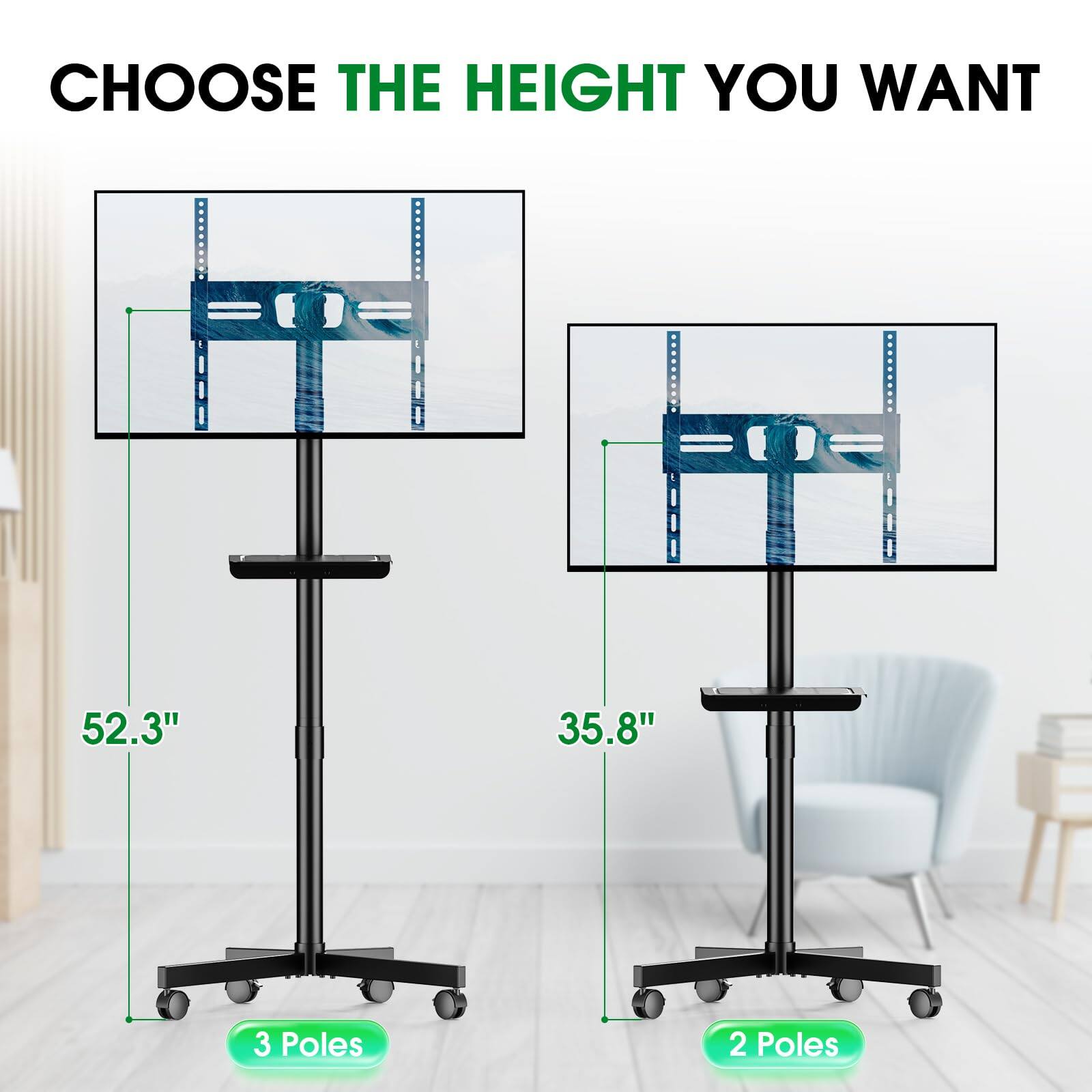 CHOOSE THE HEIGHT YOU WANT

52.3"  
3 Poles

35.8"  
2 Poles