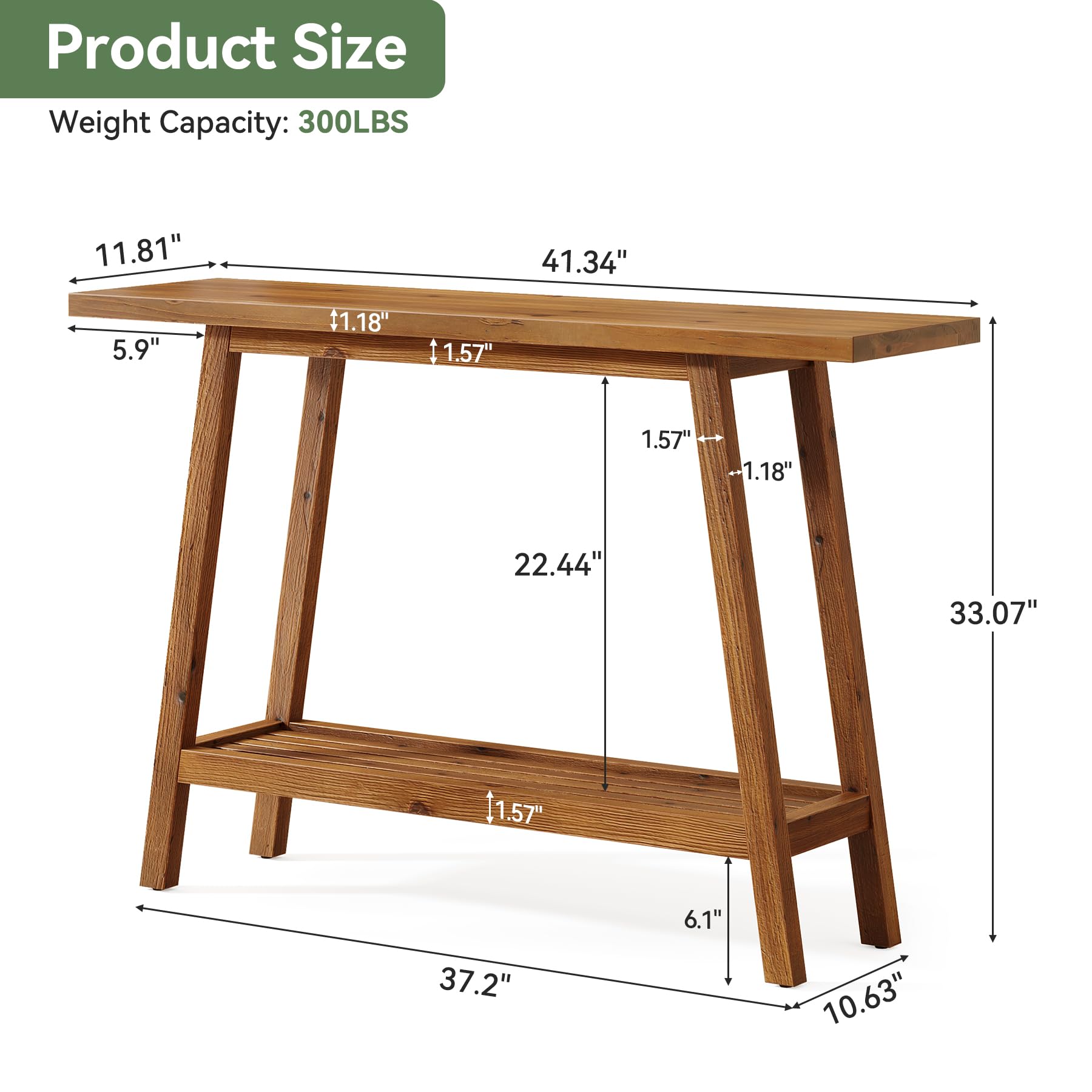 Product Size Weight Capacity: 300LBS

11.81"  
41.34"  
5.9"  
1.18"  
11.57"  
1.57"  
22.44"  
33.07"  
1.57"  
37.2"  
6.1"  
10.63"