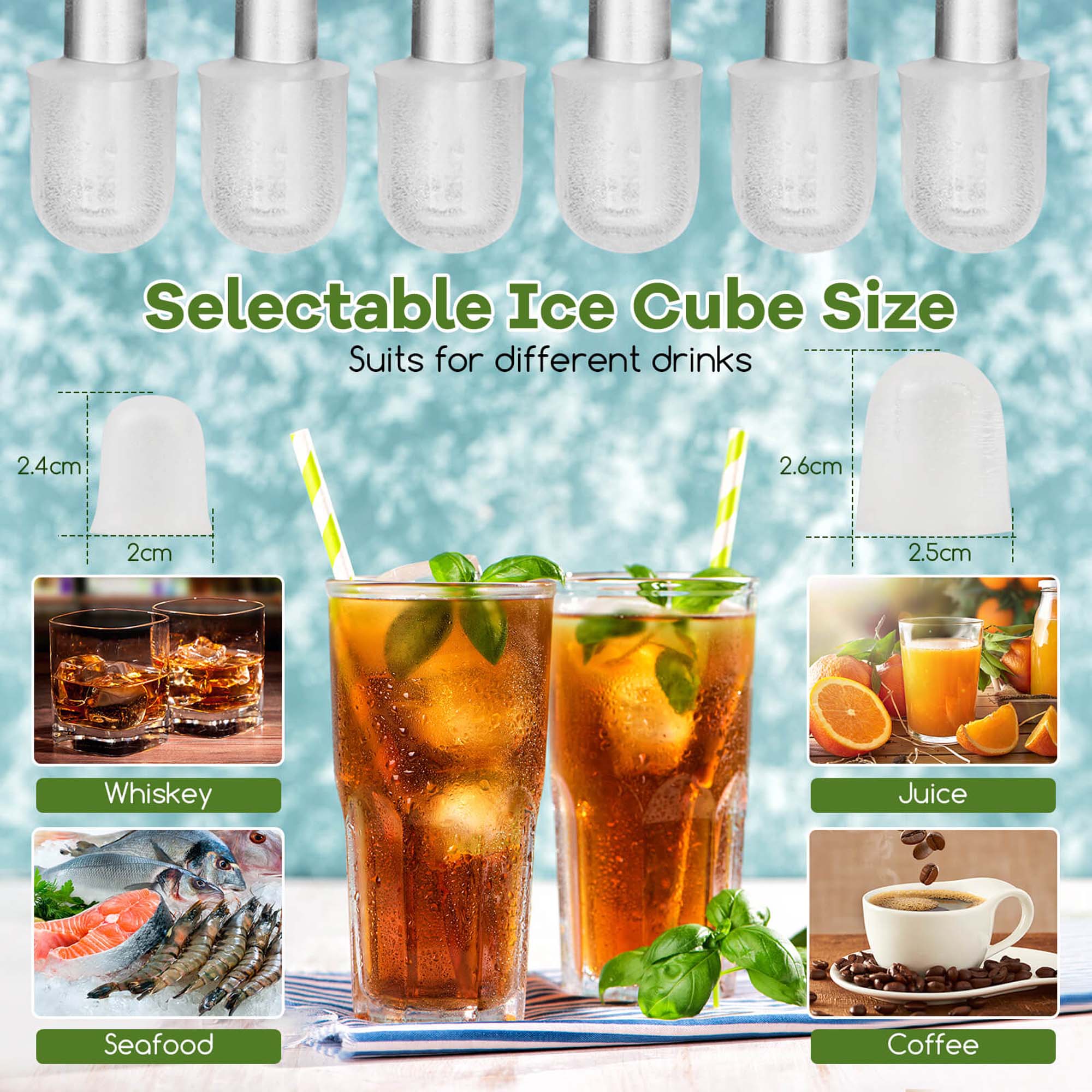 Selectable Ice Cube Size Suits for different drinks: 2.4cm, 2.6cm, 2cm, 2.5cm, Whiskey, Juice, Seafood, Coffee.