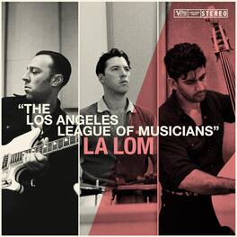 La Lom - Los Angeles League of Musicians - VINYL LP