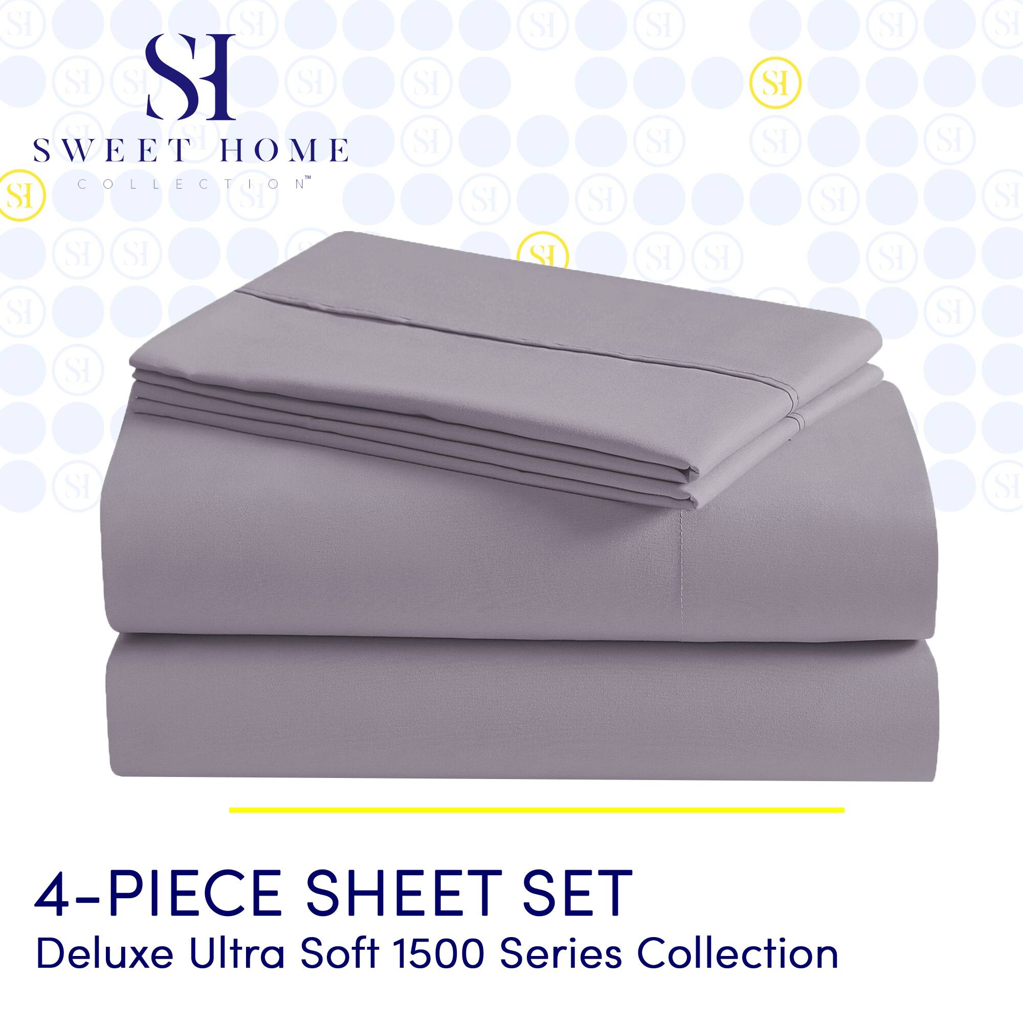 SI  
SWEET HOME  
COLLECTION™  

4-PIECE SHEET SET  
Deluxe Ultra Soft 1500 Series Collection