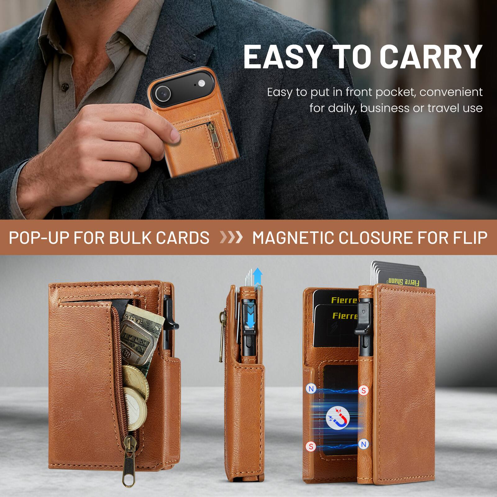 EASY TO CARRY  
Easy to put in front pocket, convenient for daily, business or travel use  

POP-UP FOR BULK CARDS >>>  
MAGNETIC CLOSURE FOR FLIP  

Shann Fierre  
Fierre - Fierre N S S N