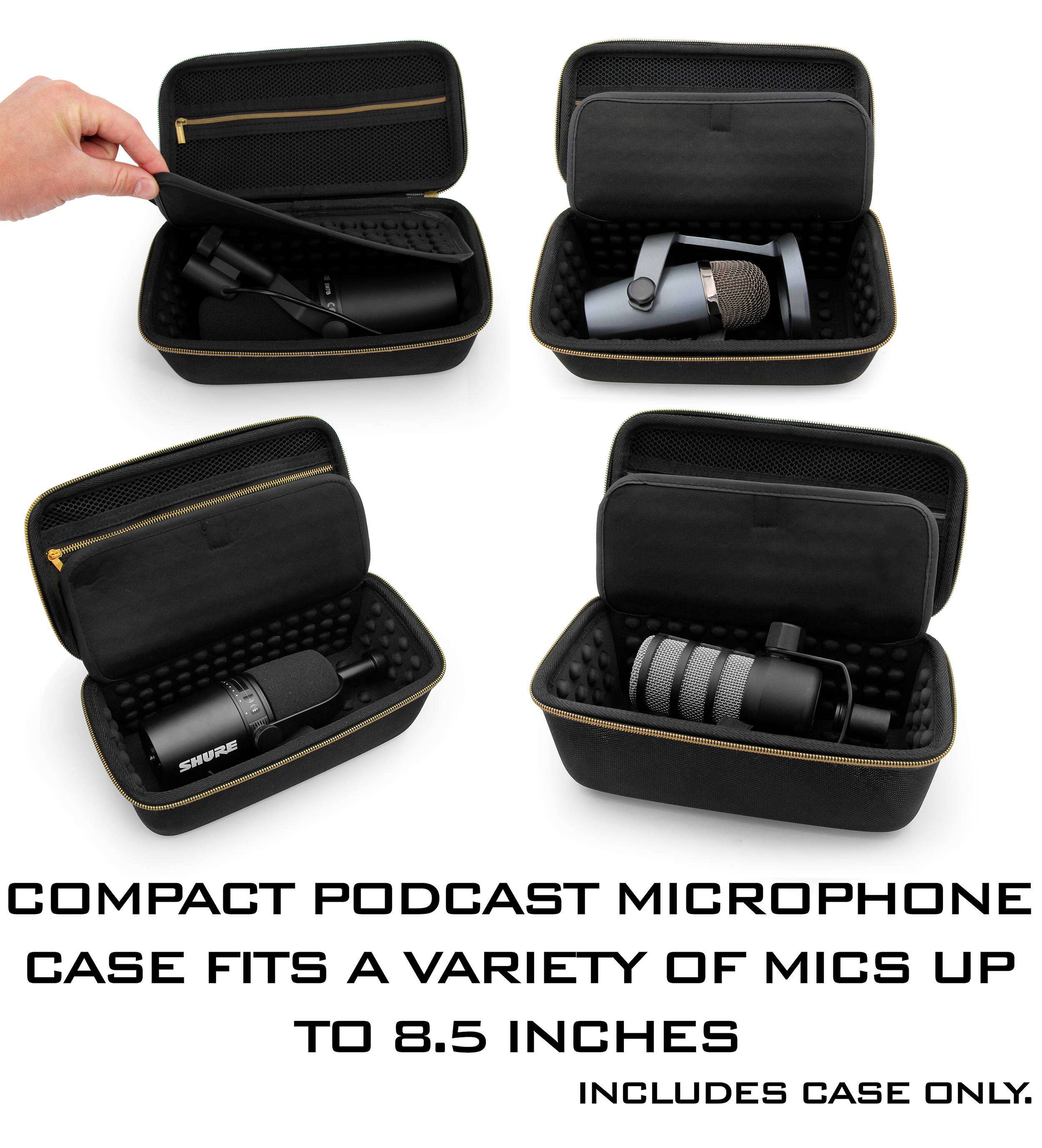 COMPACT PODCAST MICROPHONE CASE FITS A VARIETY OF MICS UP TO 8.5 INCHES  
INCLUDES CASE ONLY.