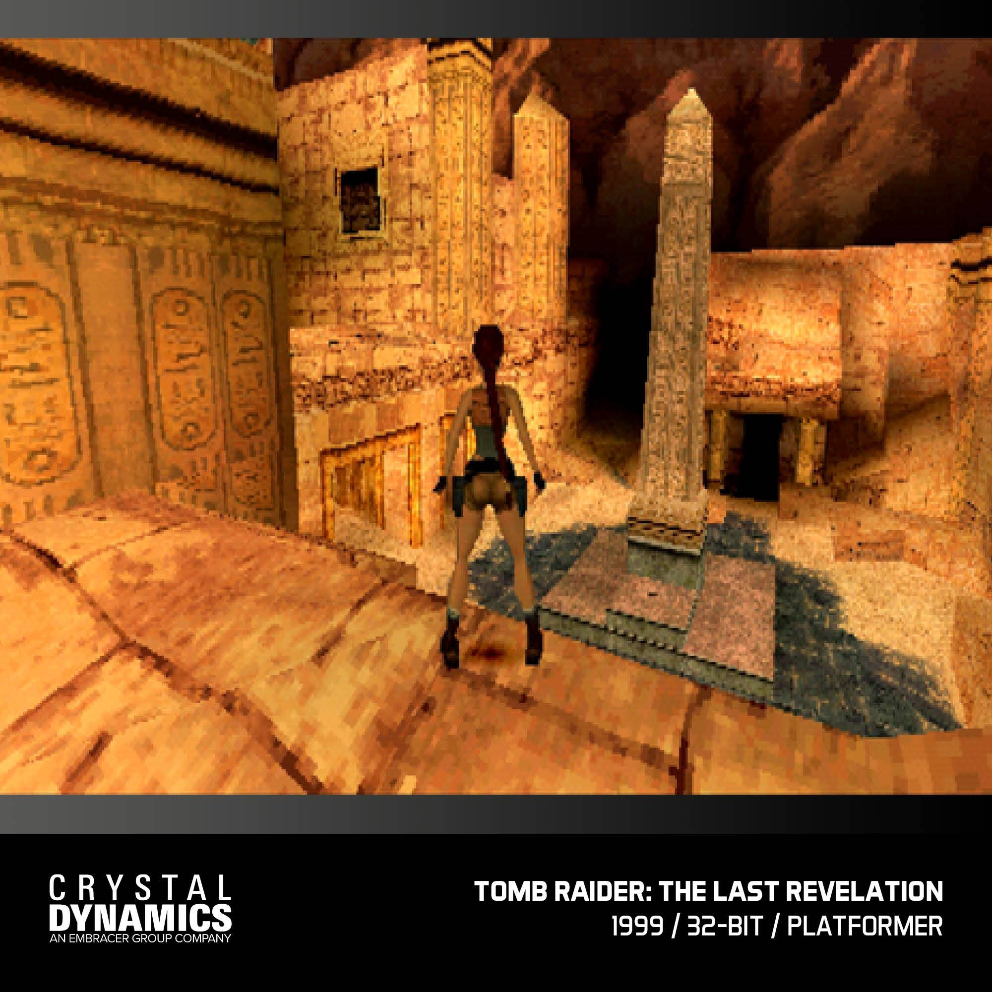 CRYSTAL DYNAMICS AN EMBRACER GROUP COMPANY  
TOMB RAIDER: THE LAST REVELATION  
1999 / 32-BIT / PLATFORMER