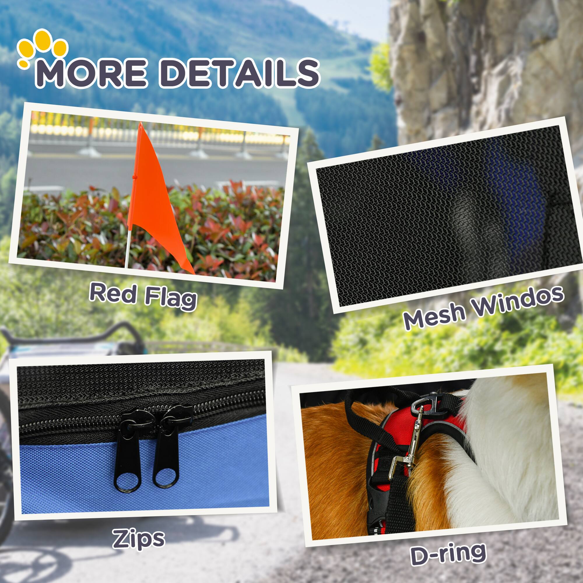 MORE DETAILS

- Red Flag
- Mesh Windows
- Zips
- D-ring