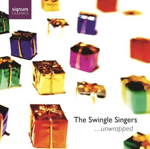 The Swingle Singers - Unwrapped  - COMPACT DISCS