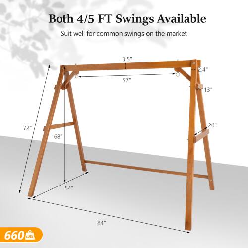 Both 4/5 FT Swings Available  
Suit well for common swings on the market  
3.5" 2.4" 57" 13" 72" 68" 26" 54" 660 LBS 84"