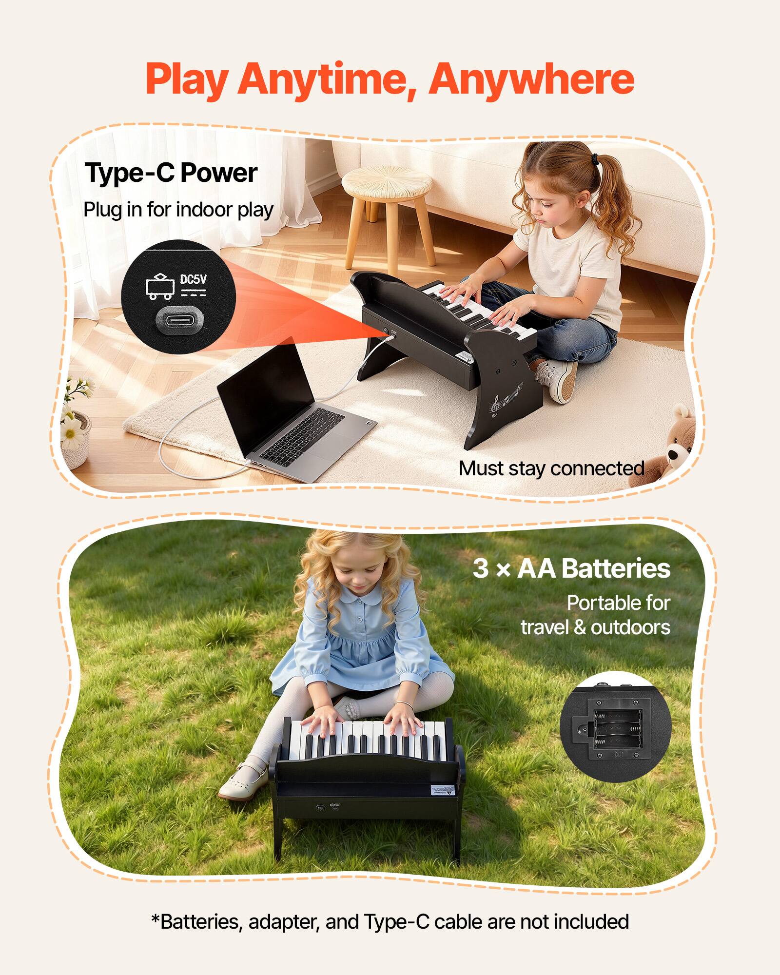 Play Anytime, Anywhere

Type-C Power  
Plug in for indoor play  
Must stay connected

3 x AA Batteries  
Portable for travel & outdoors

*Batteries, adapter, and Type-C cable are not included