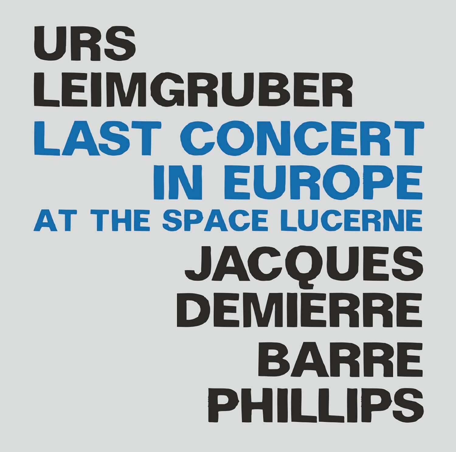 Urs Leimgruber - Last Concert in Europe   - COMPACT DISCS [CD] price history on PriceWatchPro