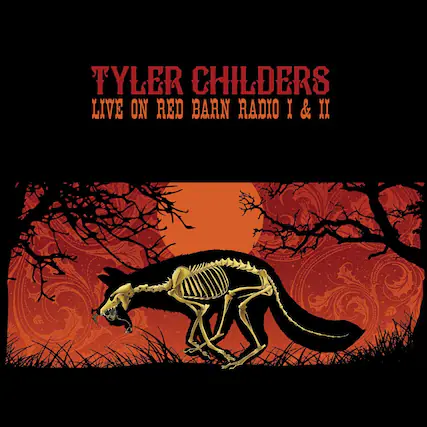 Tyler Childers
Live on Red Barn Radio I & II