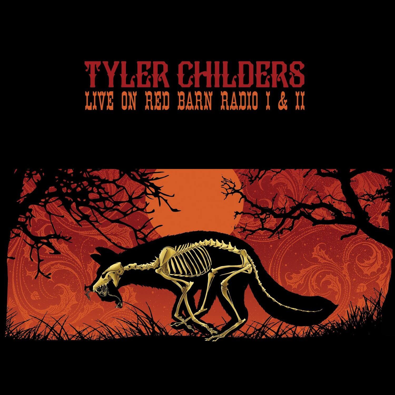 Tyler Childers  
Live on Red Barn Radio I & II