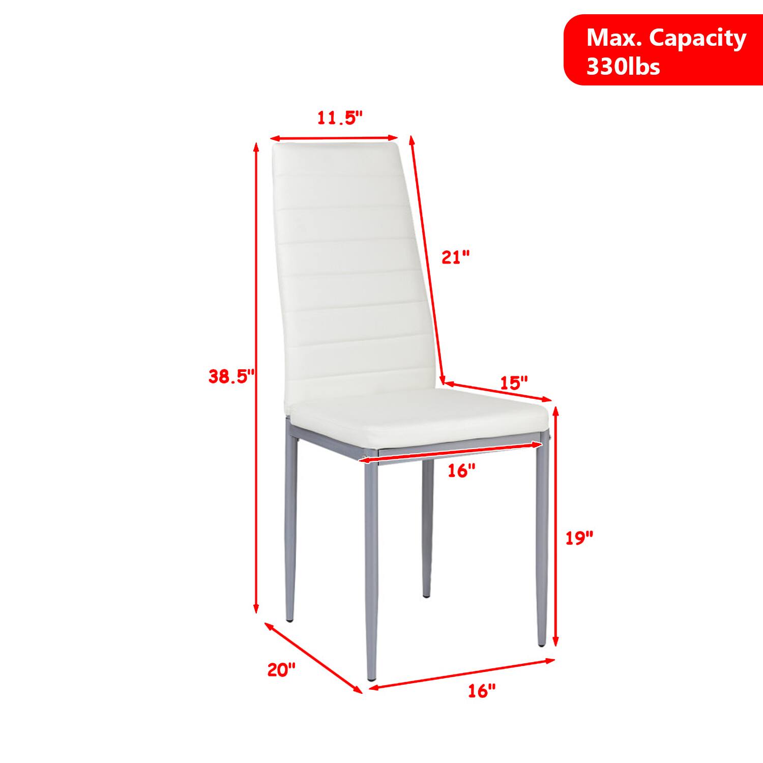 Max. Capacity 330lbs  
11.5"  
21"  
38.5"  
15"  
16"  
19"  
20"  
16"