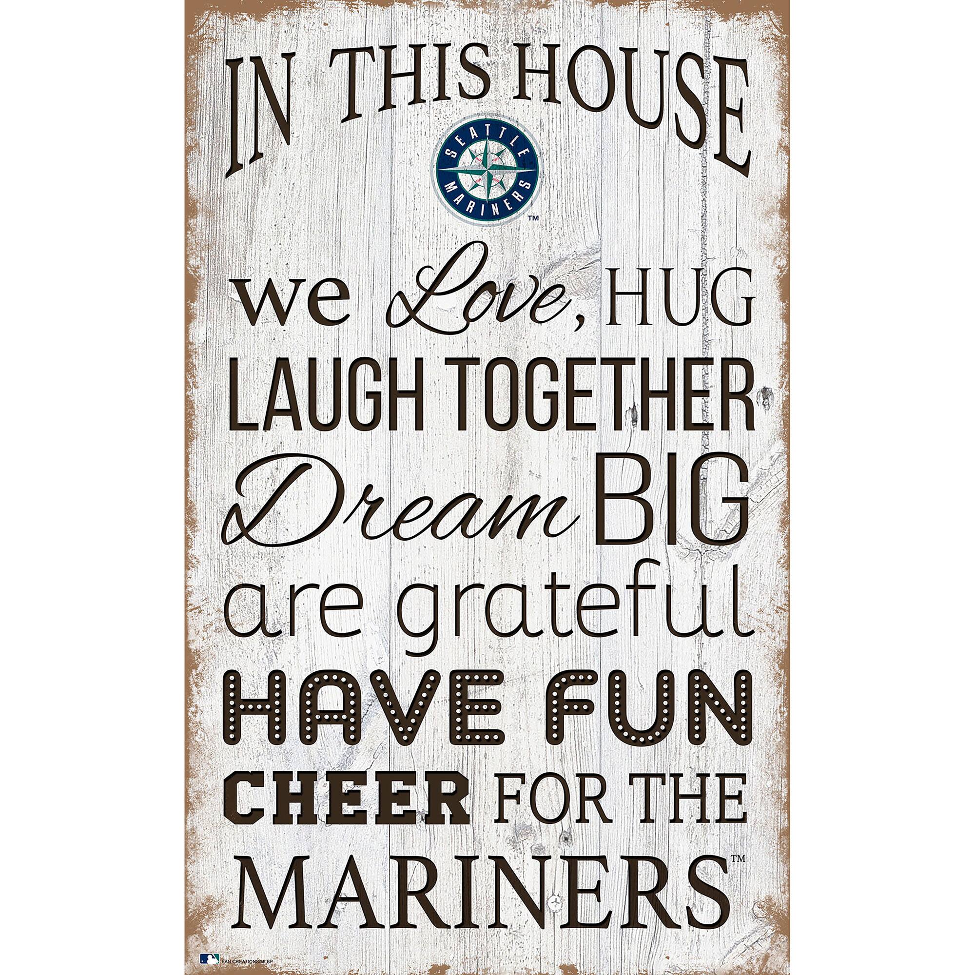 Seattle Mariners 11'' x 19'' Team In This House Sign