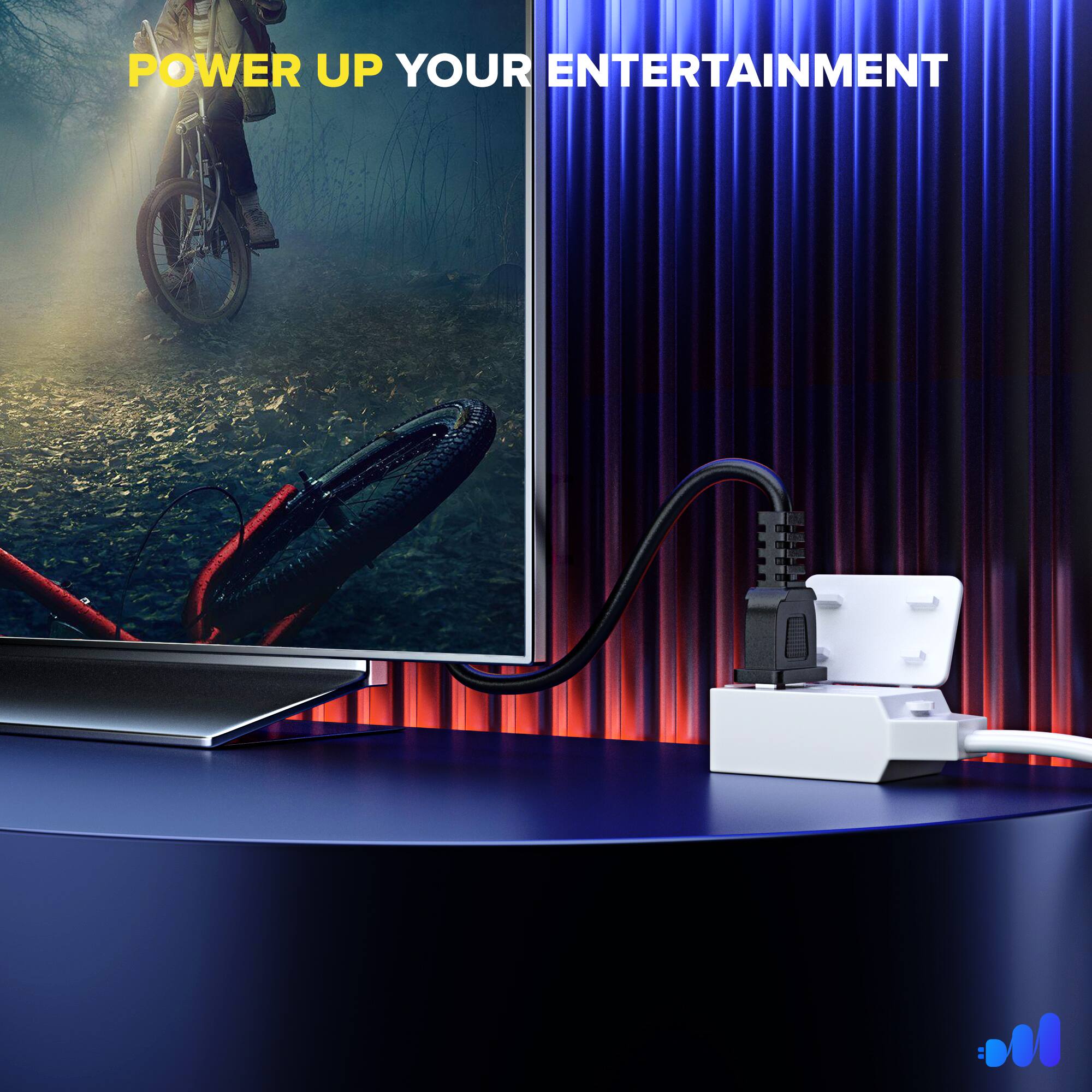 POWER UP YOUR ENTERTAINMENT
