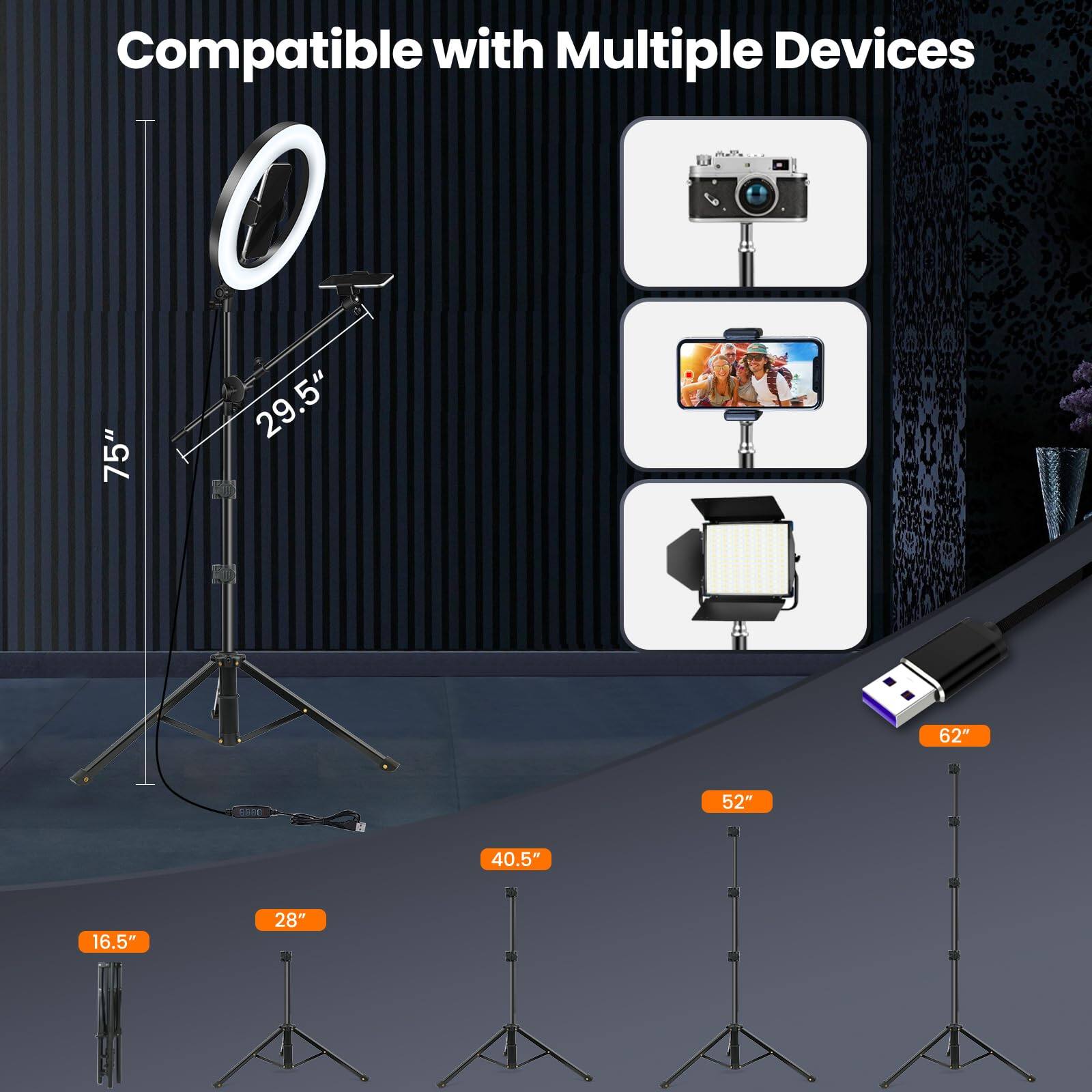 Compatible with Multiple Devices

- 16.5"
- 28"
- 40.5"
- 52"
- 62"
- 75"
- 29.5"