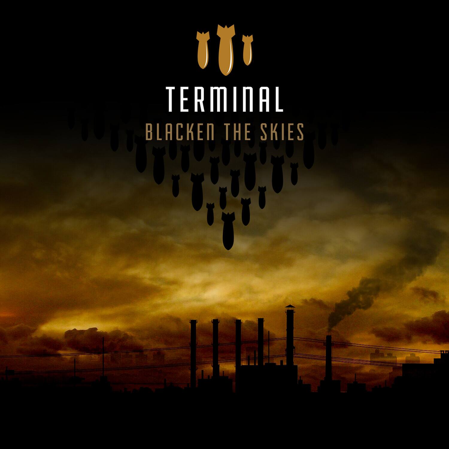 TERMINAL BLACKEN THE SKIES