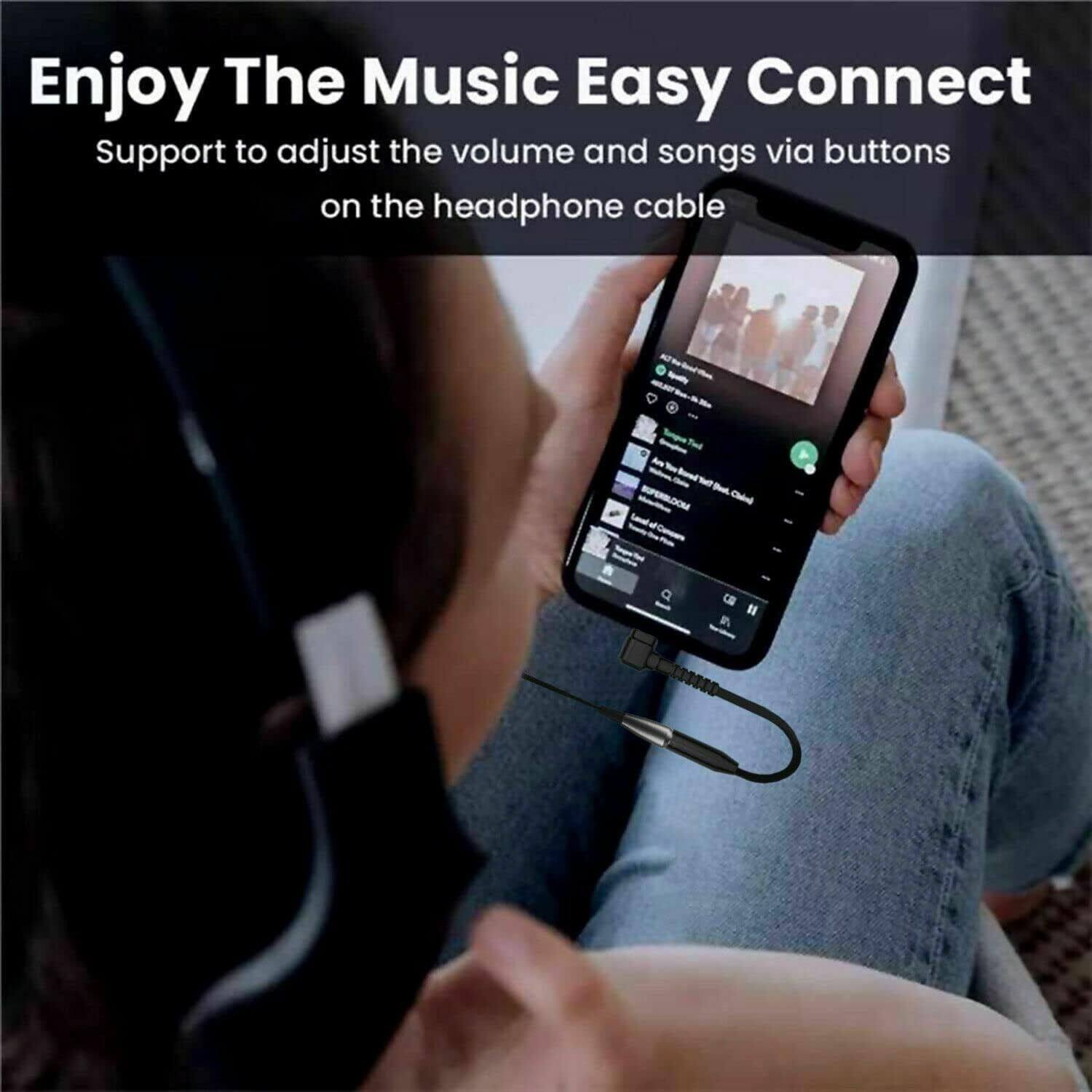 Enjoy The Music Easy Connect
Support to adjust the volume and songs via buttons on the headphone cable