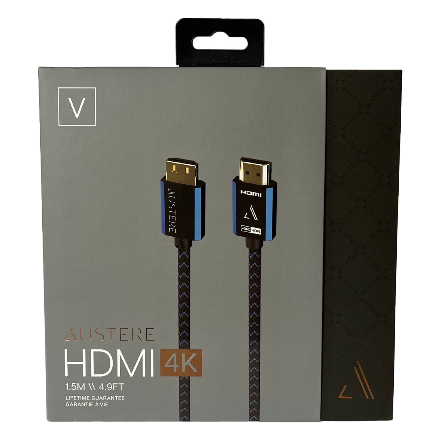 AUSTERE  
HDMI 4K  
1.5M // 4.9FT  
LIFETIME GUARANTEE  
GARANTIE À VIE