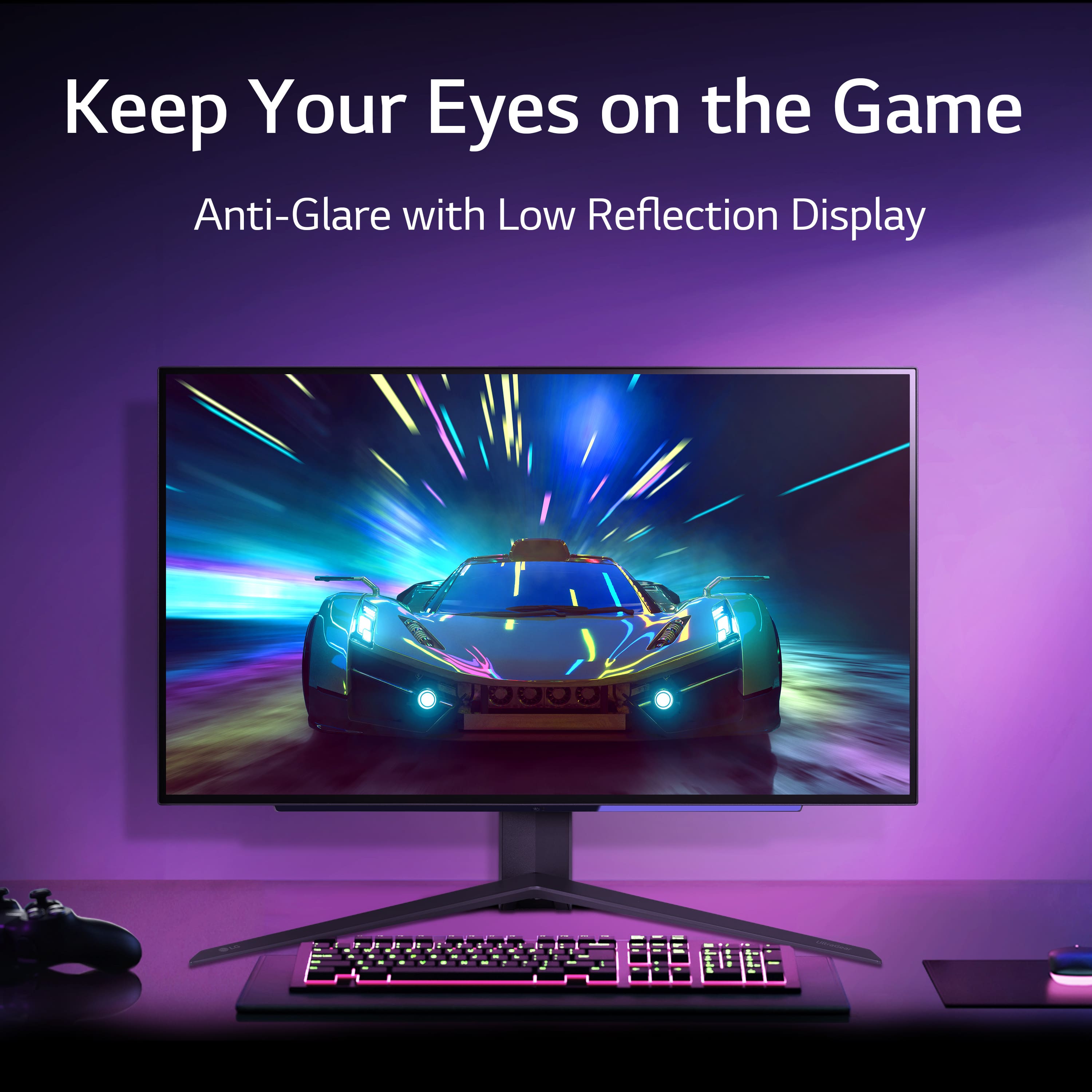 Keep Your Eyes on the Game Anti-Glare with Low Reflection Display