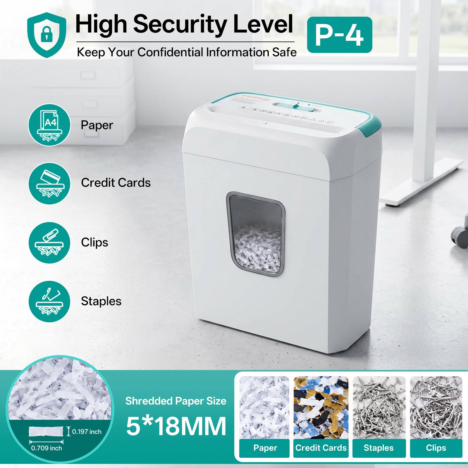 High Security Level P-4  
Keep Your Confidential Information Safe

A4 Paper  
Credit Cards  
Clips  
Staples  

Shredded Paper Size: 5*18MM (0.197 inch)