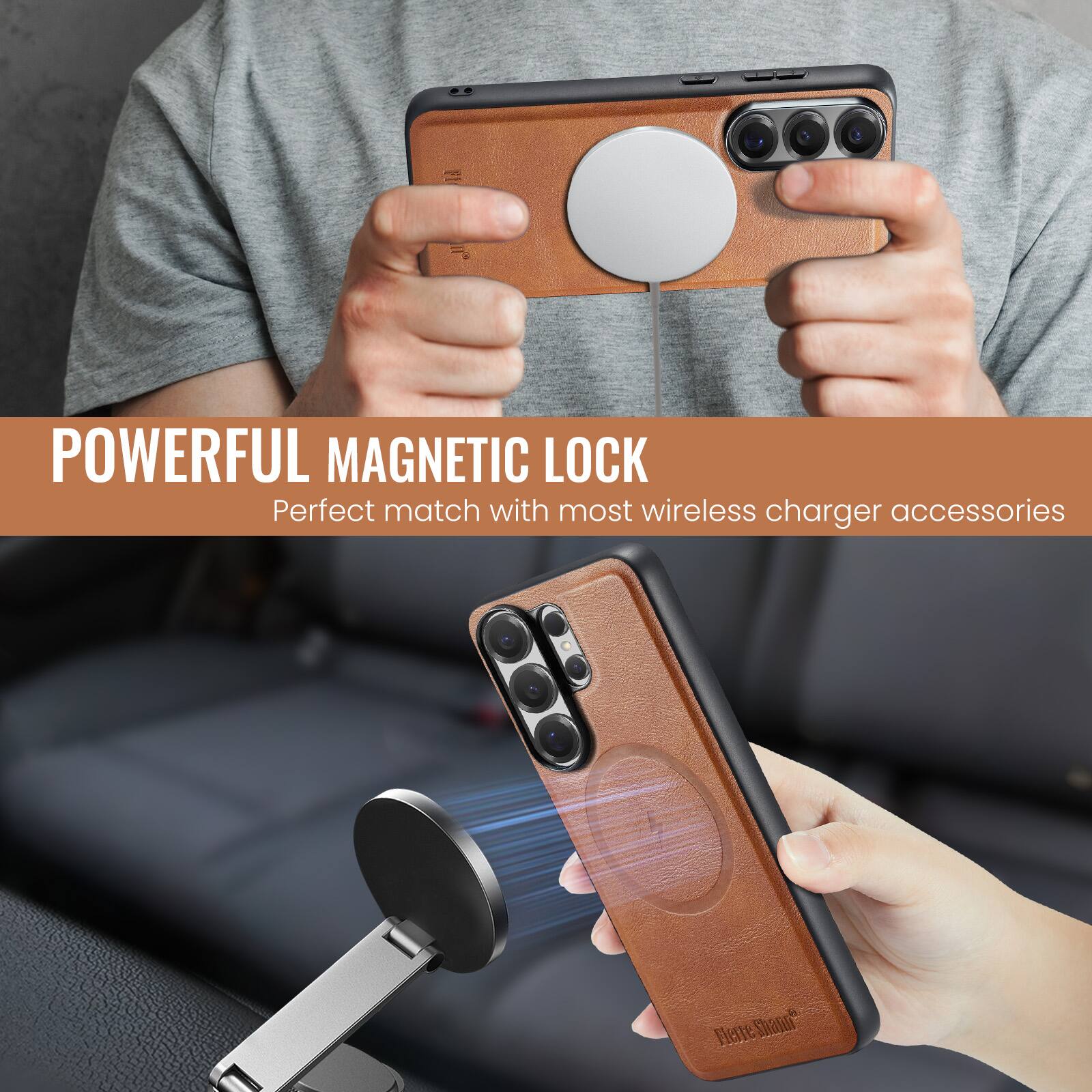 POWERFUL MAGNETIC LOCK  
Perfect match with most wireless charger accessories