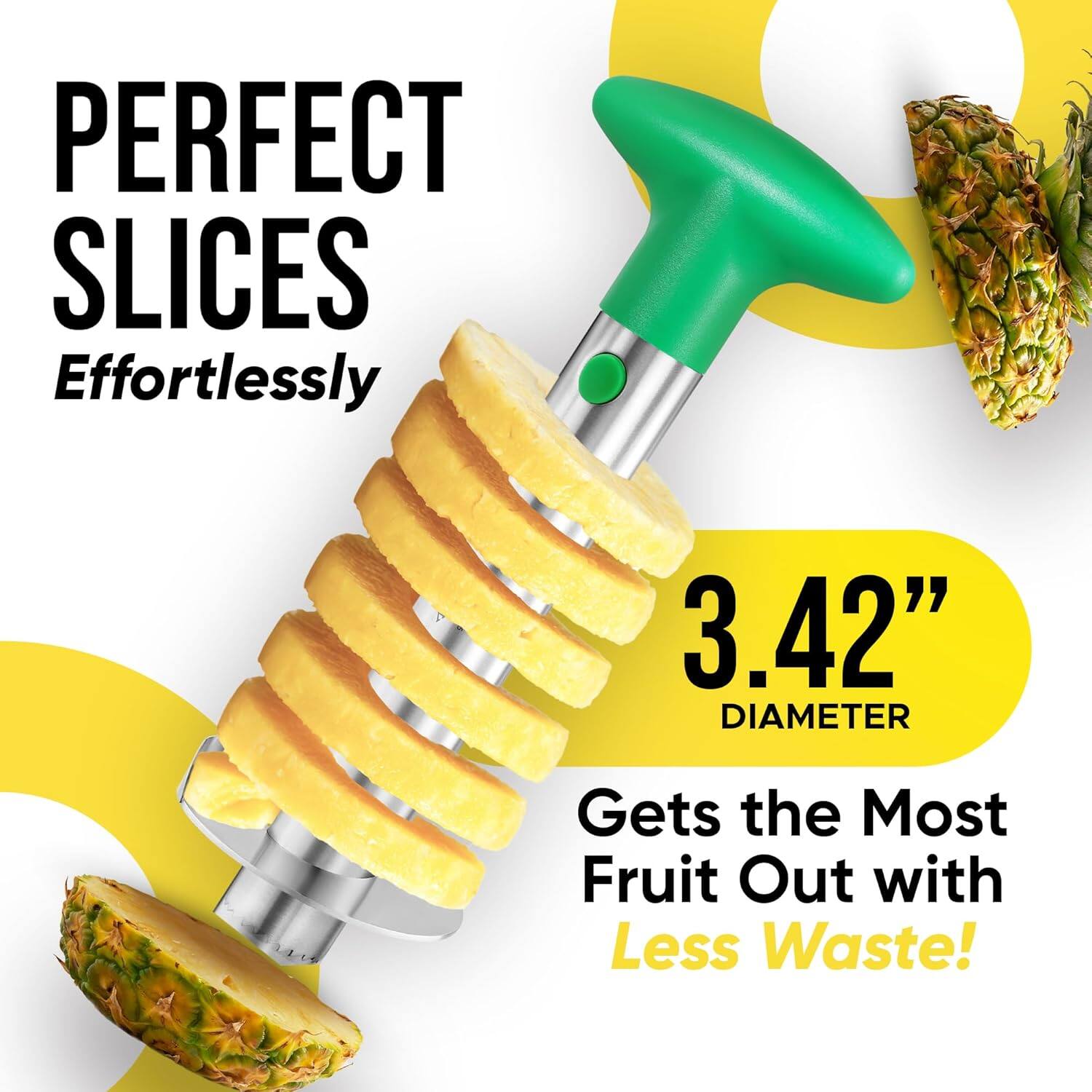 Perfect Slices Effortlessly. 3.42" Diameter. Gets the Most Fruit Out with Less Waste!